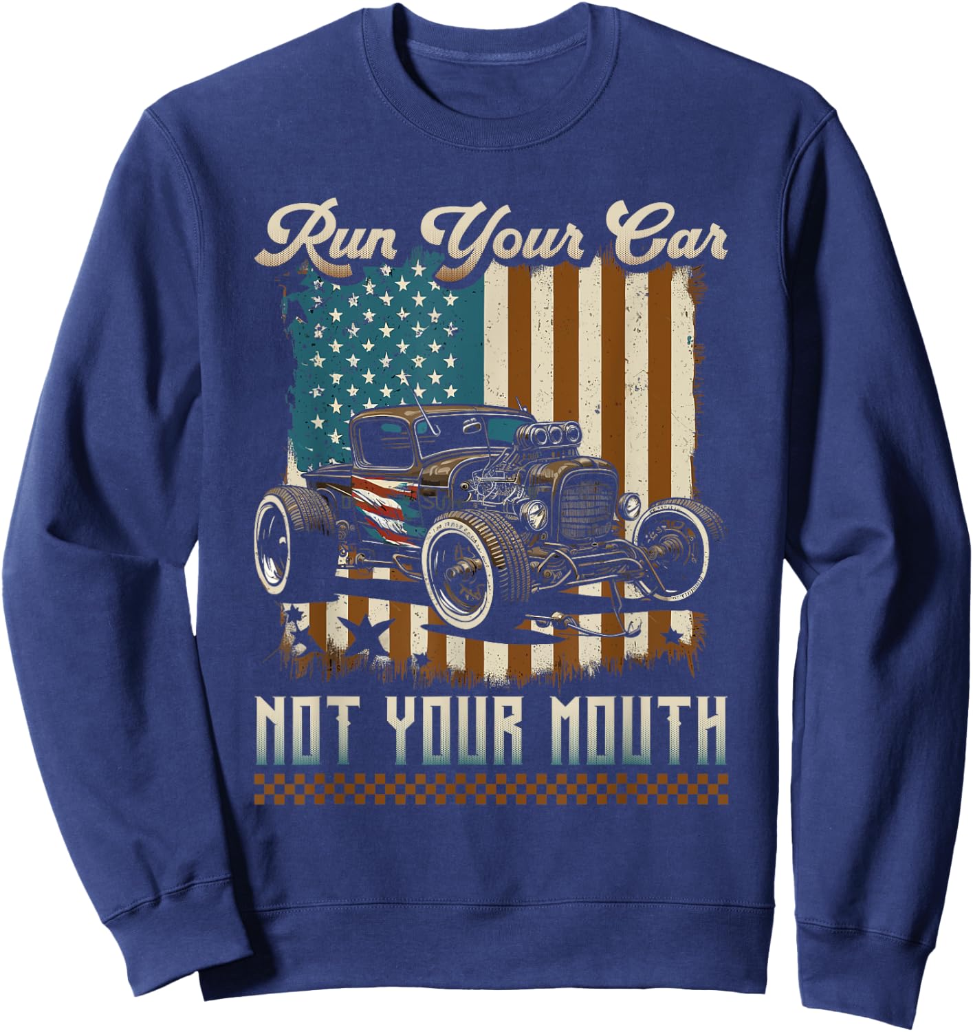 Hot Rod Racing American Flag, Run Your Car Patriotic Rat Rod Men Sweatshirt - Sweatshirt | Navy