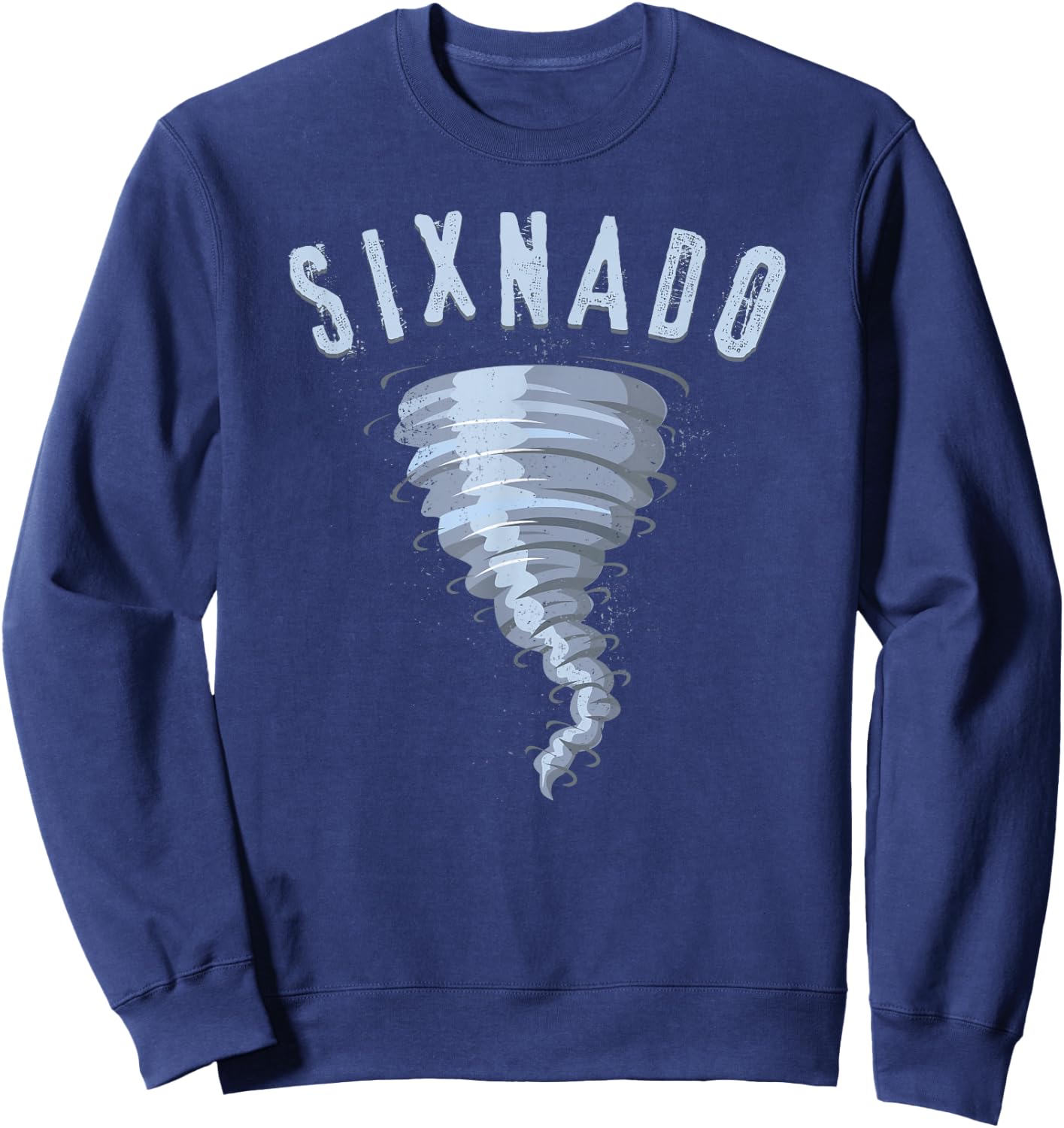 6th Birthday Tornado Shirt, Turning Six Sixnado Gift Sweatshirt - Sweatshirt | Navy