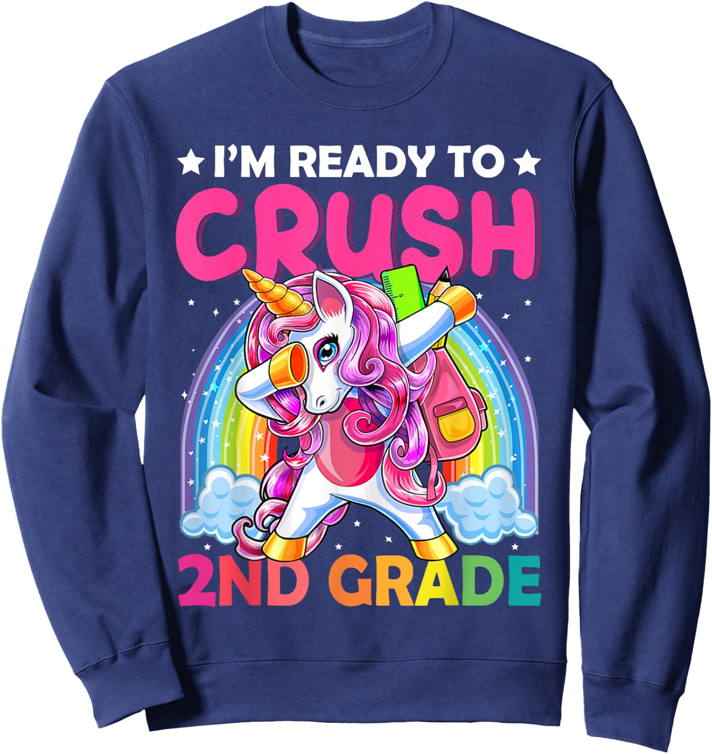 I'm Ready To Crush 2nd Grade Dabbing Unicorn Back to School Sweatshirt - Sweatshirt | Navy