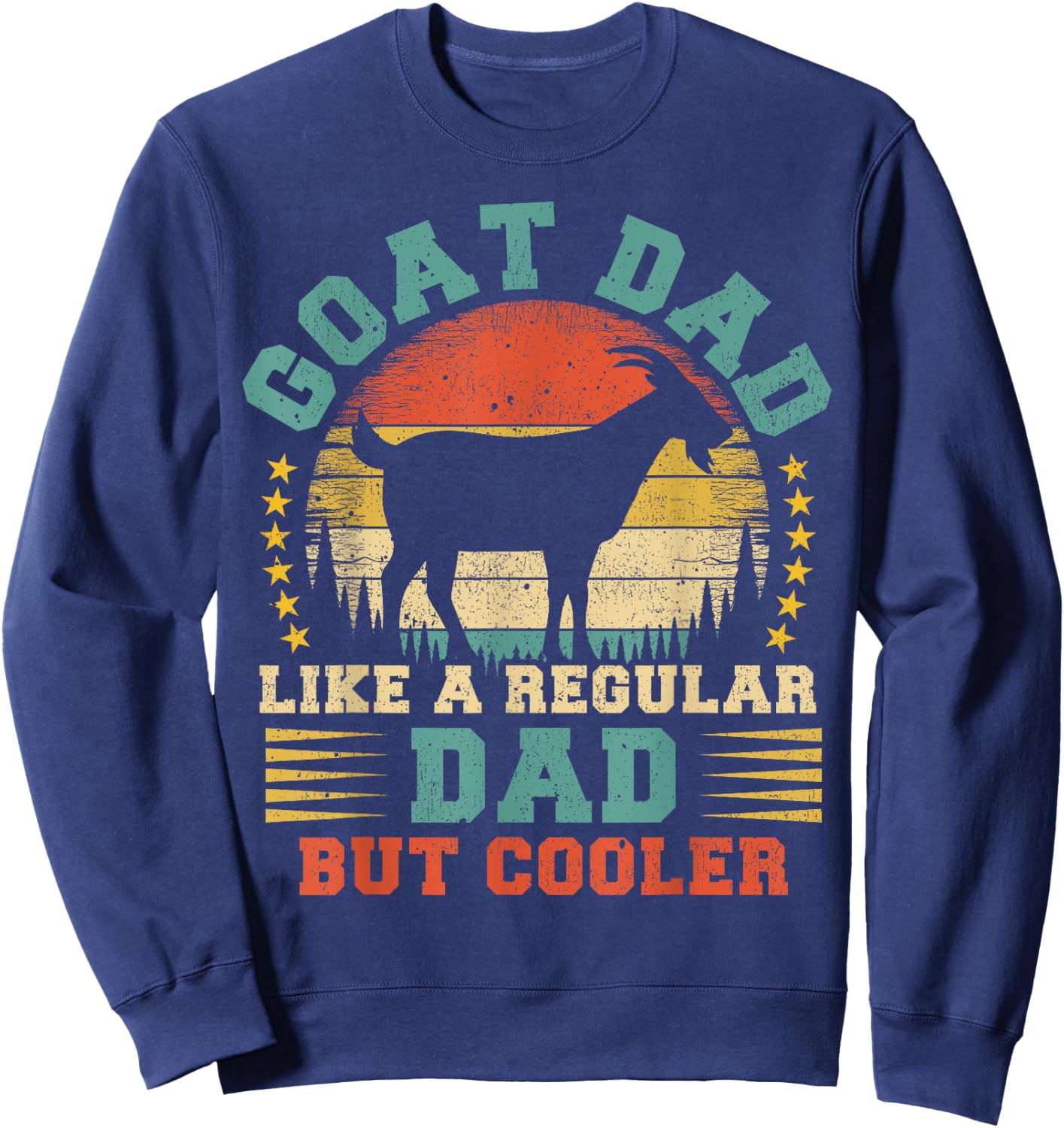 Vintage Goat Dad Like A Regular Dad Goat Father's Day Sweatshirt - Sweatshirt | Navy