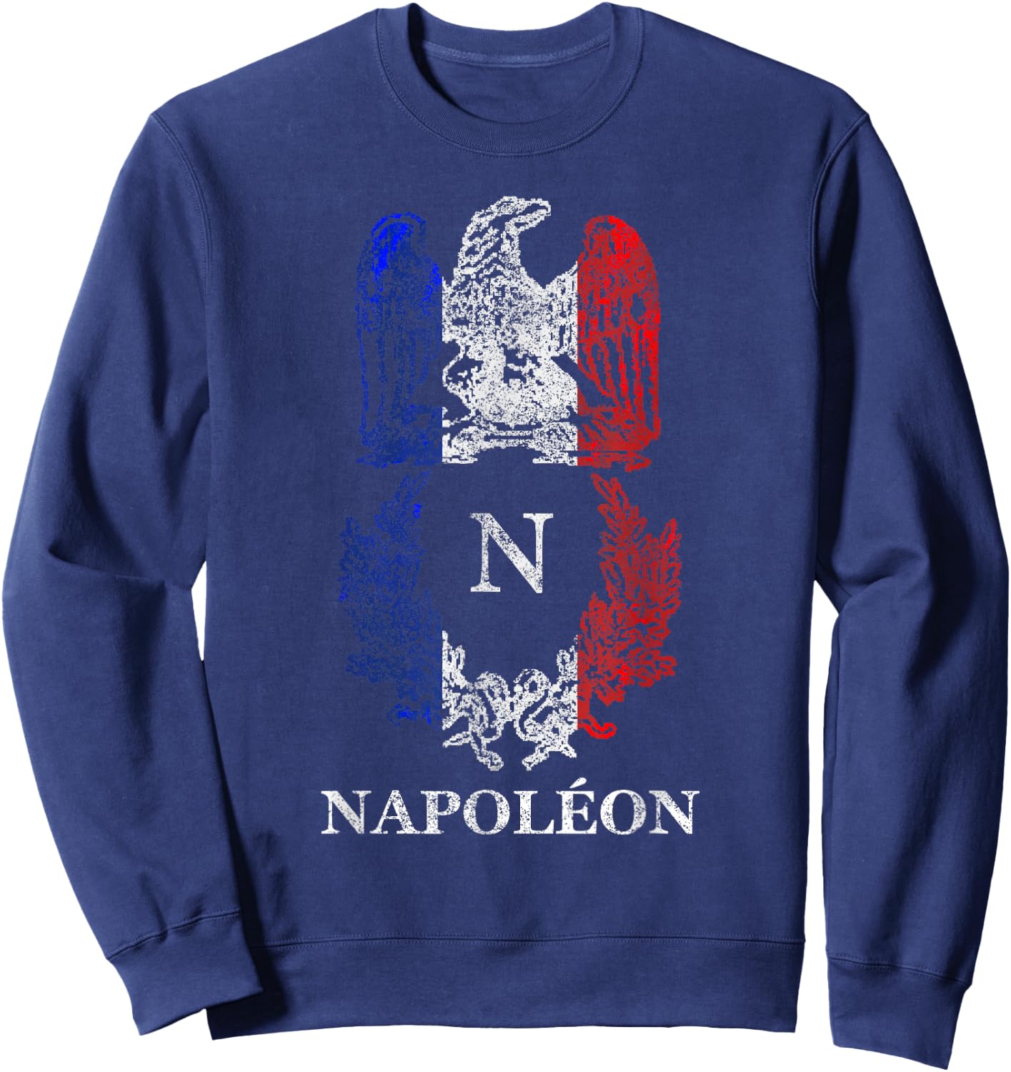 Napoleon Bonaparte Eagle Emblem Insignia French Flag Sweatshirt - Sweatshirt | Navy