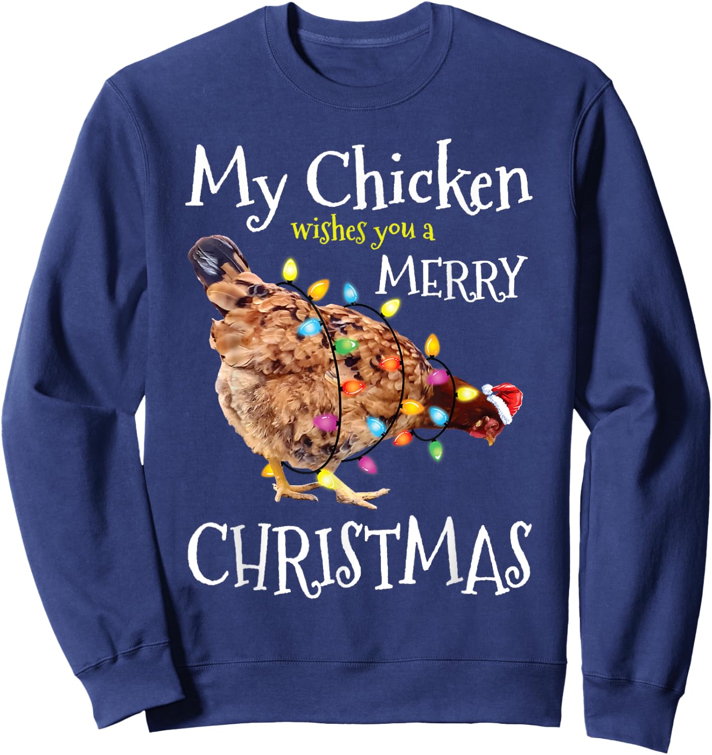 Merry Christmas Chicken Santa Funny Xmas Chicken Sweatshirt - Sweatshirt | Navy