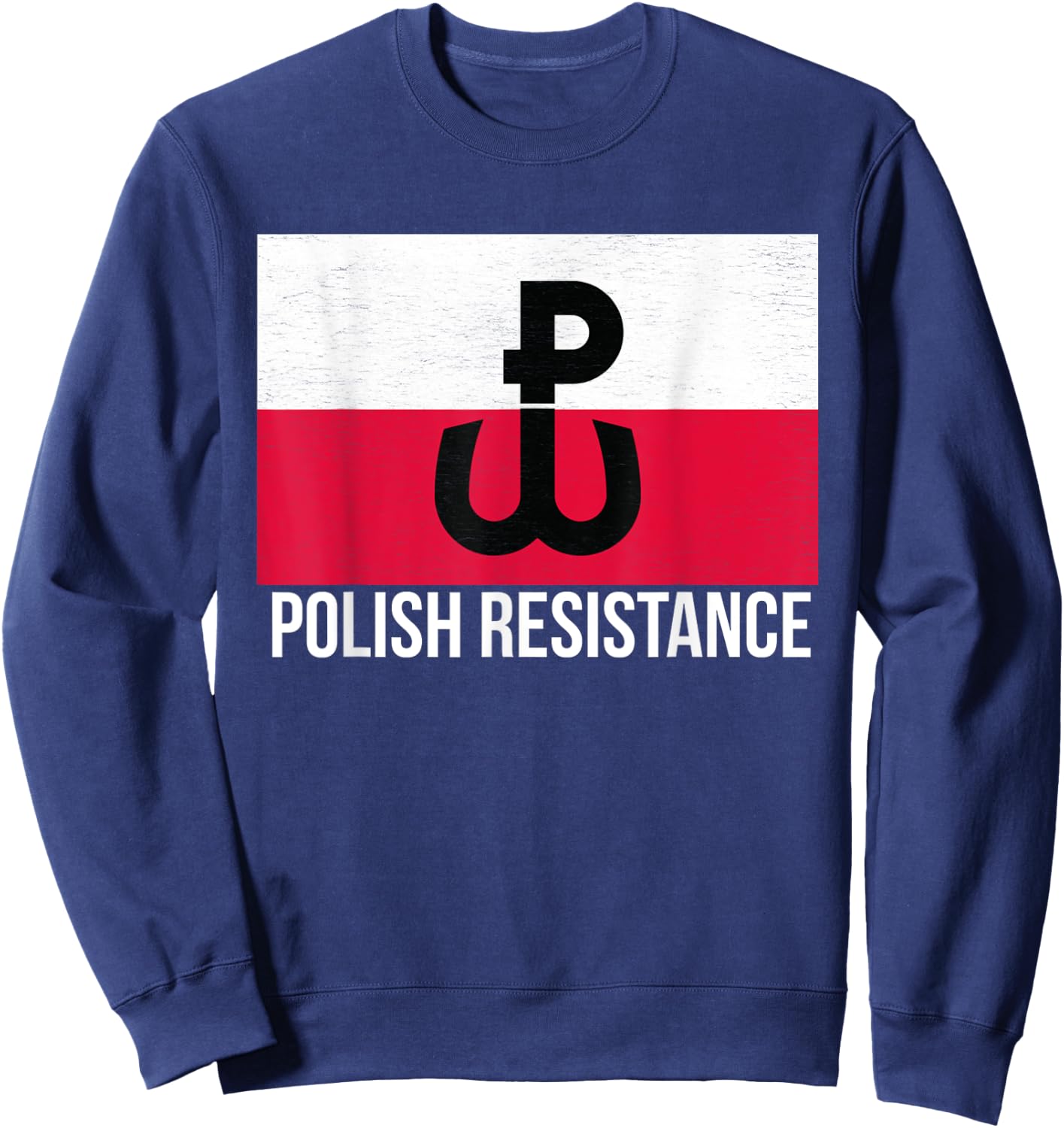 Flag of Poland Polish Resistance T Shirt Sweatshirt - Sweatshirt | Navy