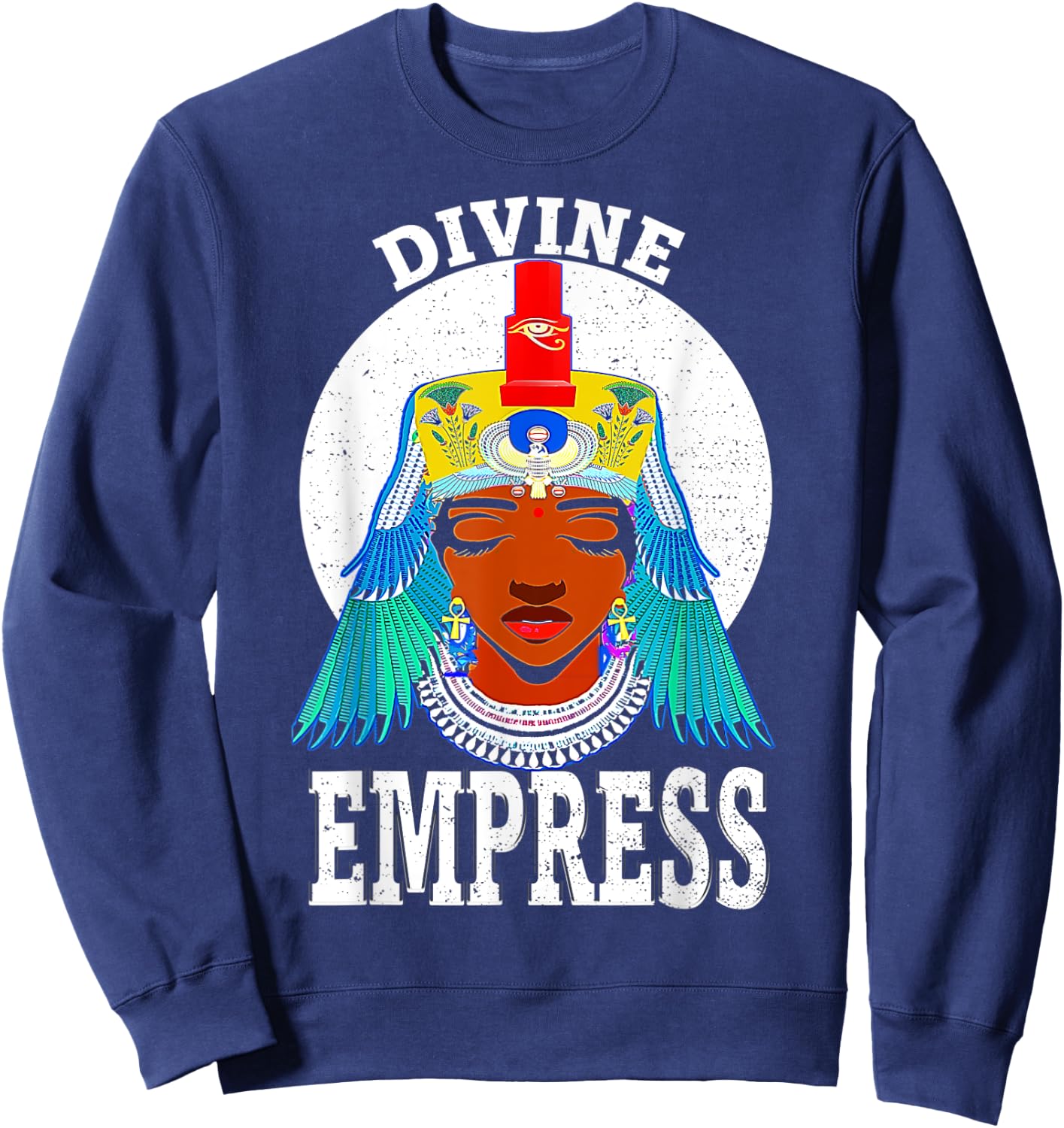 Divine Empress Egyptian Black Pride Melanin African American Sweatshirt - Sweatshirt | Navy