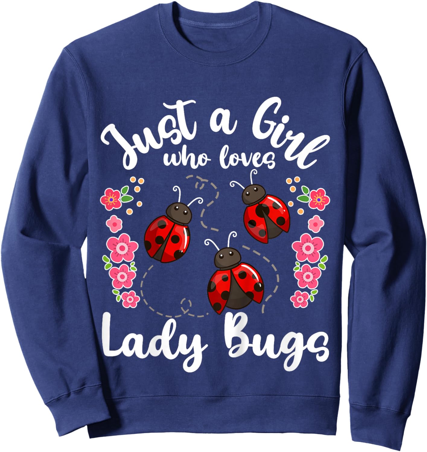 Kids Lady Bug Just a Girl Who Loves Lady Bugs Sweatshirt - Sweatshirt | Navy