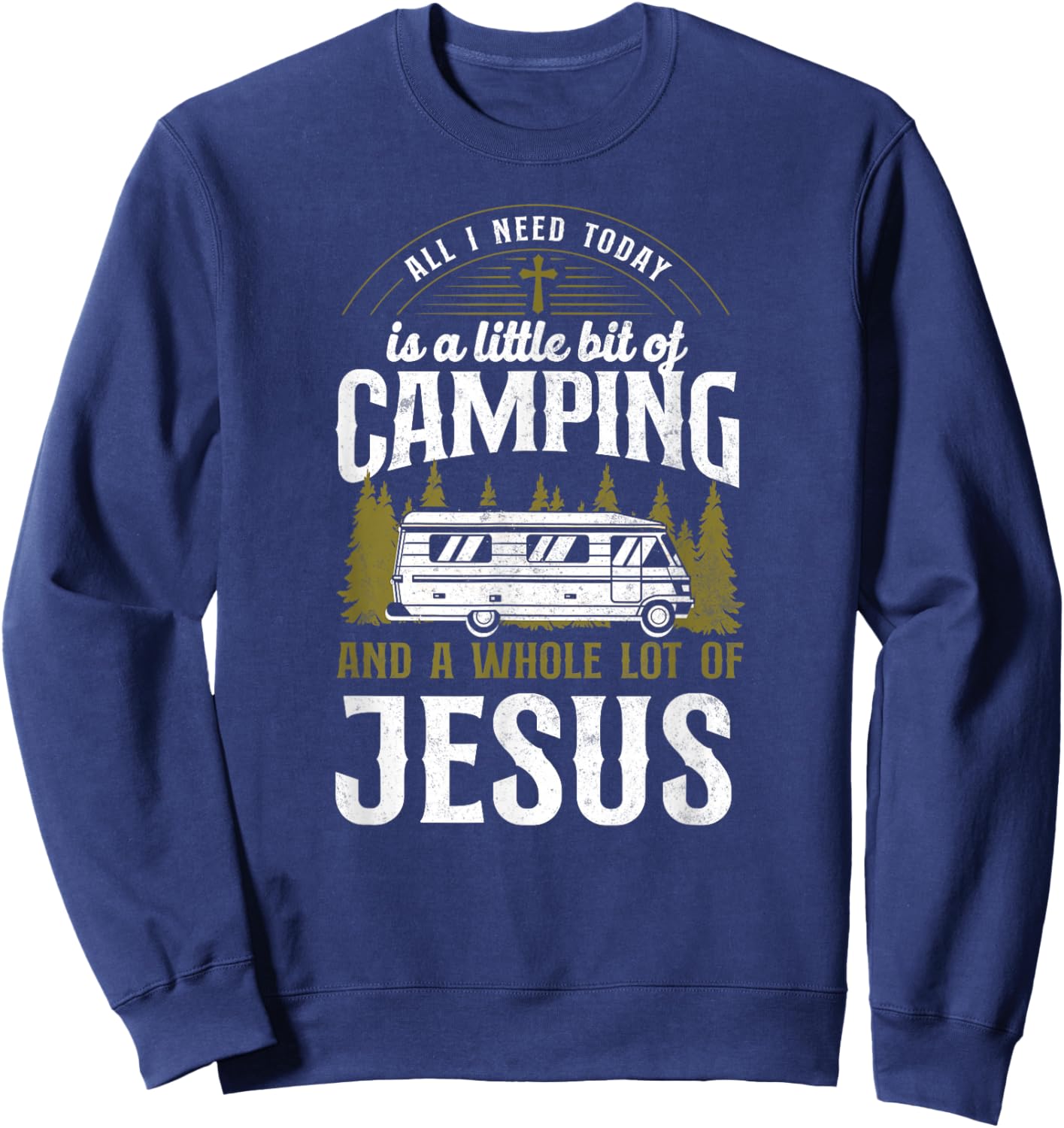 A Little Bit Of Camping And Jesus Motorhome Campervan Sweatshirt - Sweatshirt | Navy