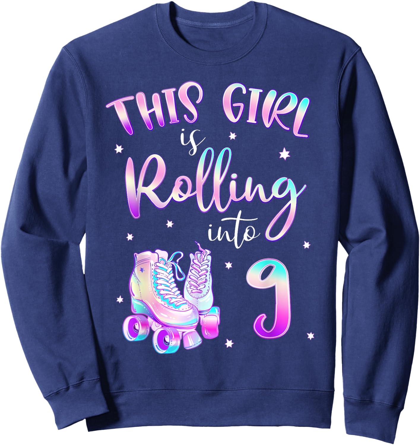 9th Bday Rolling Into 9 Birthday Girl Roller Skate Party Sweatshirt - Sweatshirt | Navy