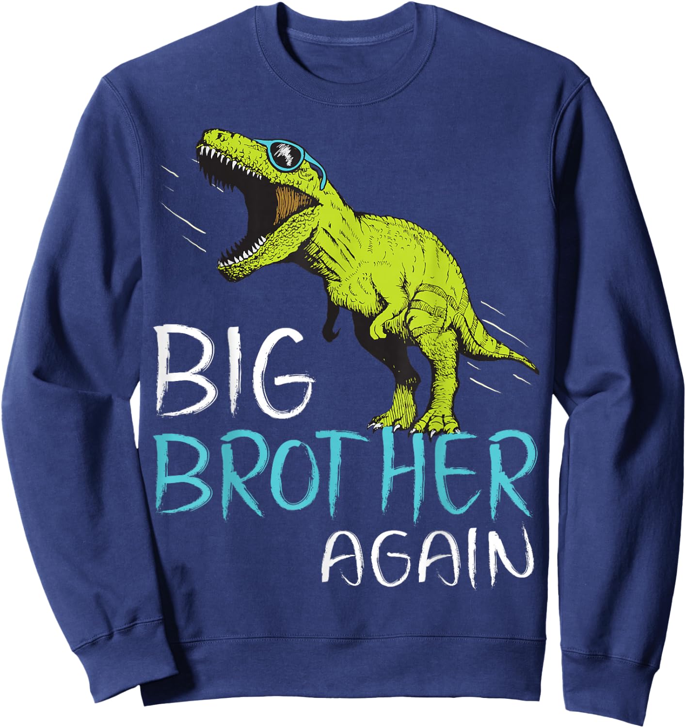 Big Brother Again Dinosaur for Boy and Toddler Sweatshirt - Sweatshirt | Navy