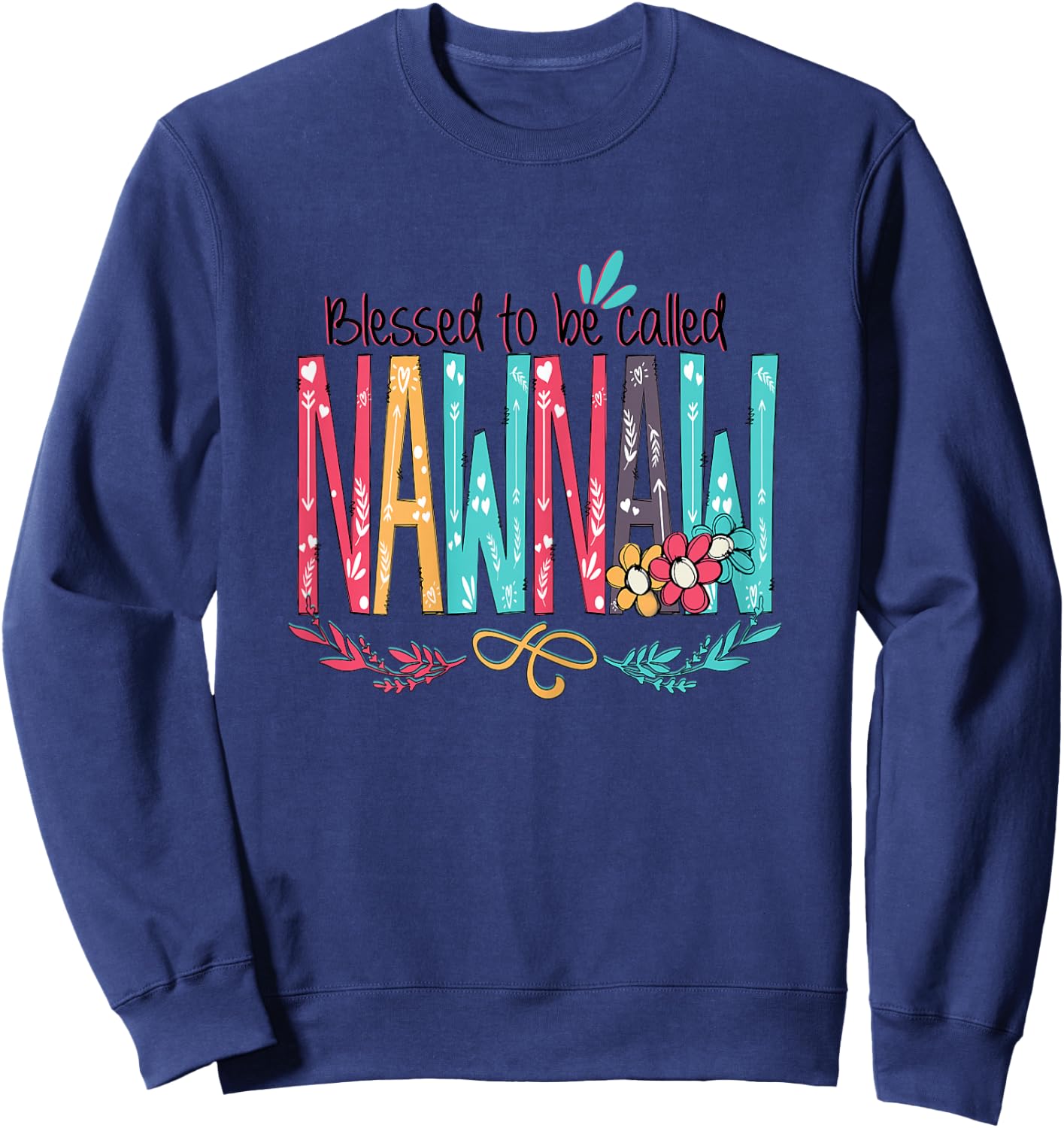 Blessed to be called Nawnaw Colourful Gifts - Grandma Tea Sweatshirt - Sweatshirt | Navy