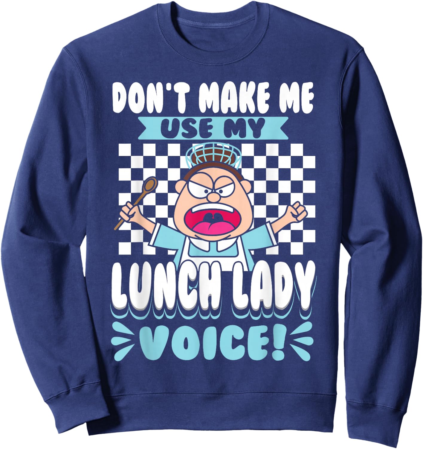 Lunch Lady Cafeteria Worker Sweatshirt - Sweatshirt | Navy