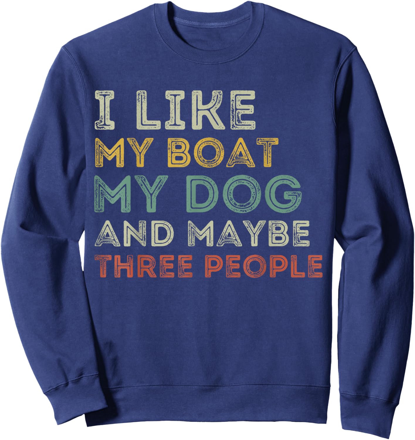 Funny Boating Gifts Women Boaters Boat Owner Sweatshirt - Sweatshirt | Navy