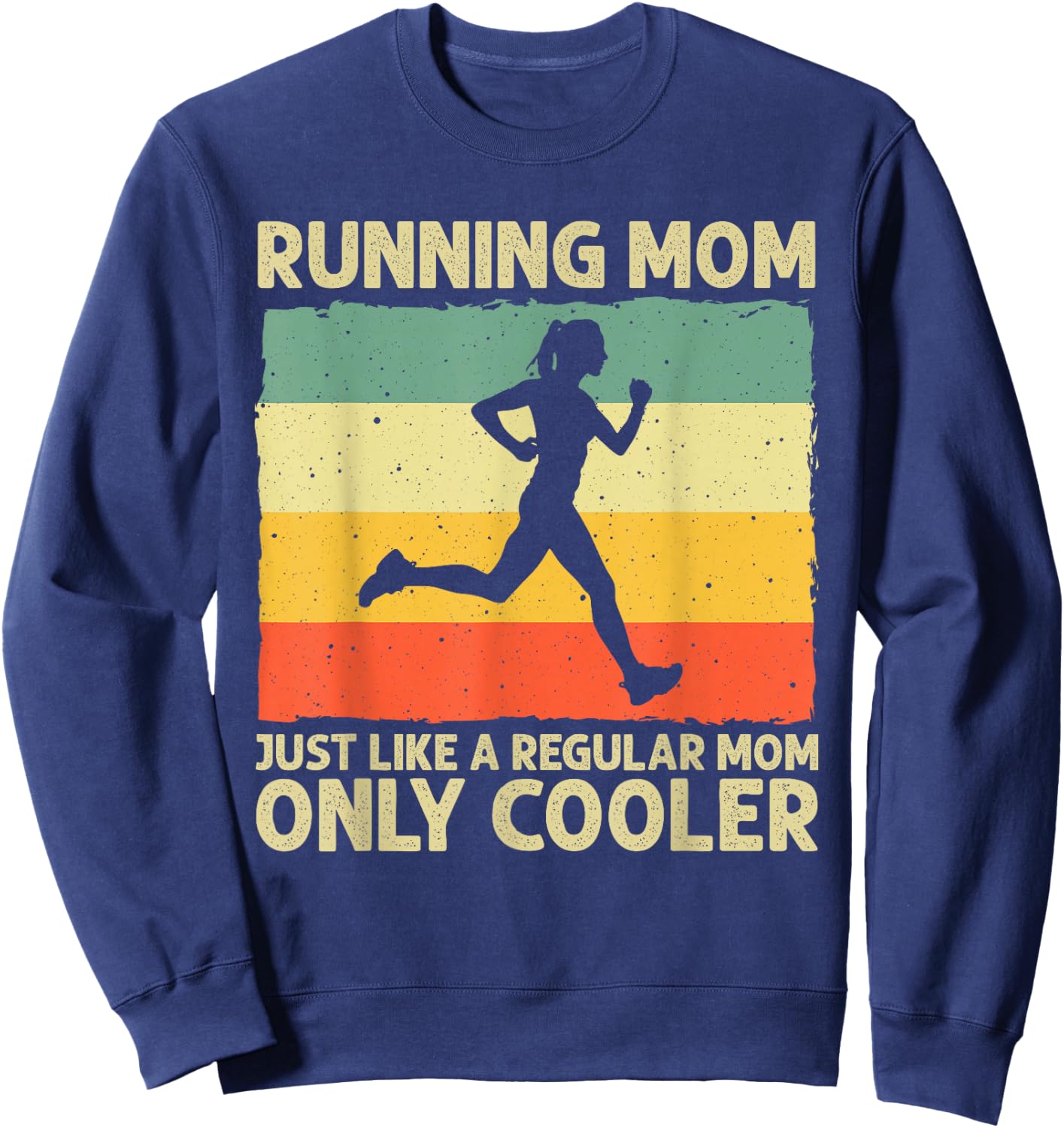 Funny Running Mom Marathoner Runner Coach Racing Sweatshirt - Sweatshirt | Navy