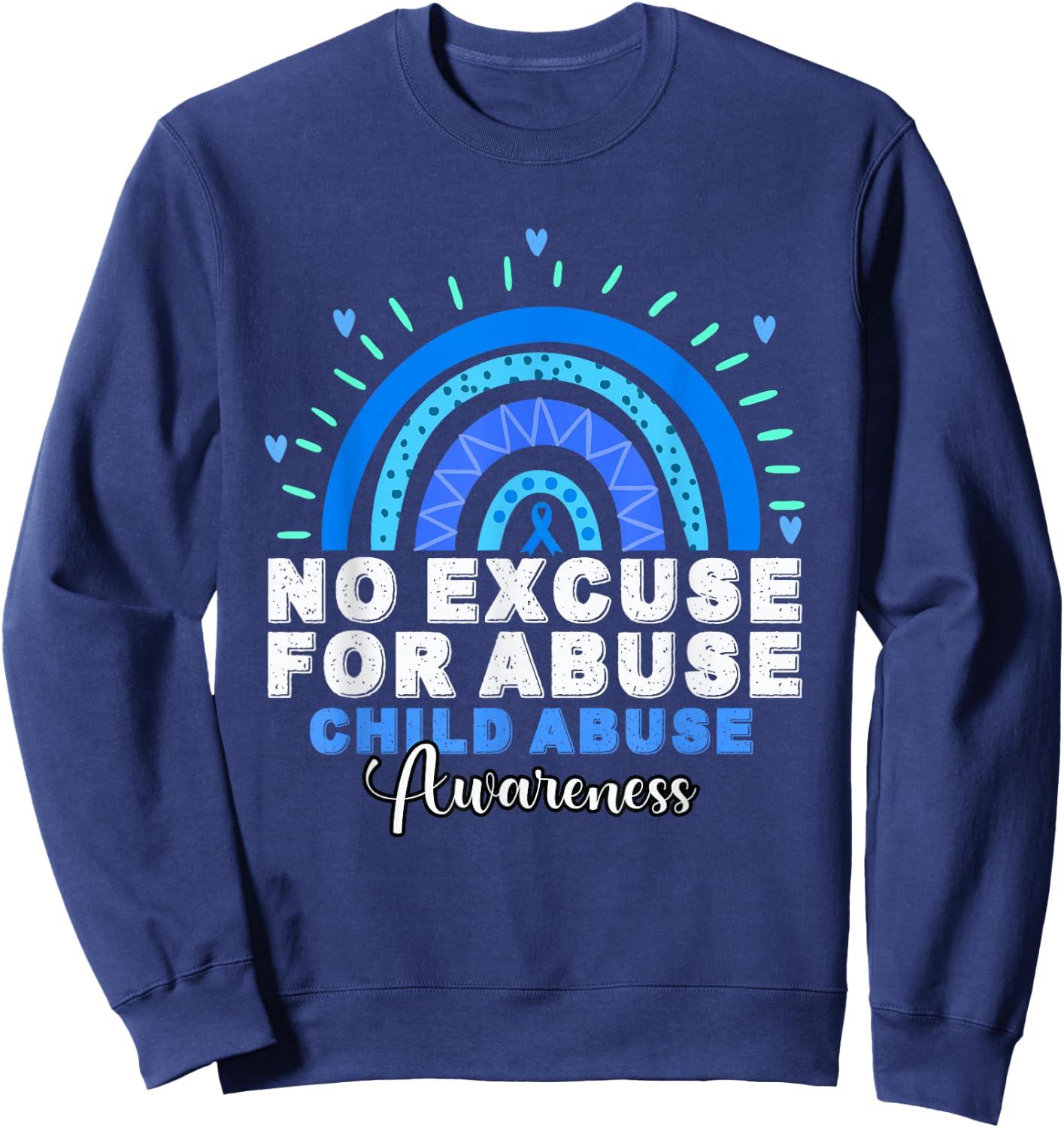 No For Child Abuse Excuse Prevention Month April Blue Ribbon Sweatshirt - Sweatshirt | Navy