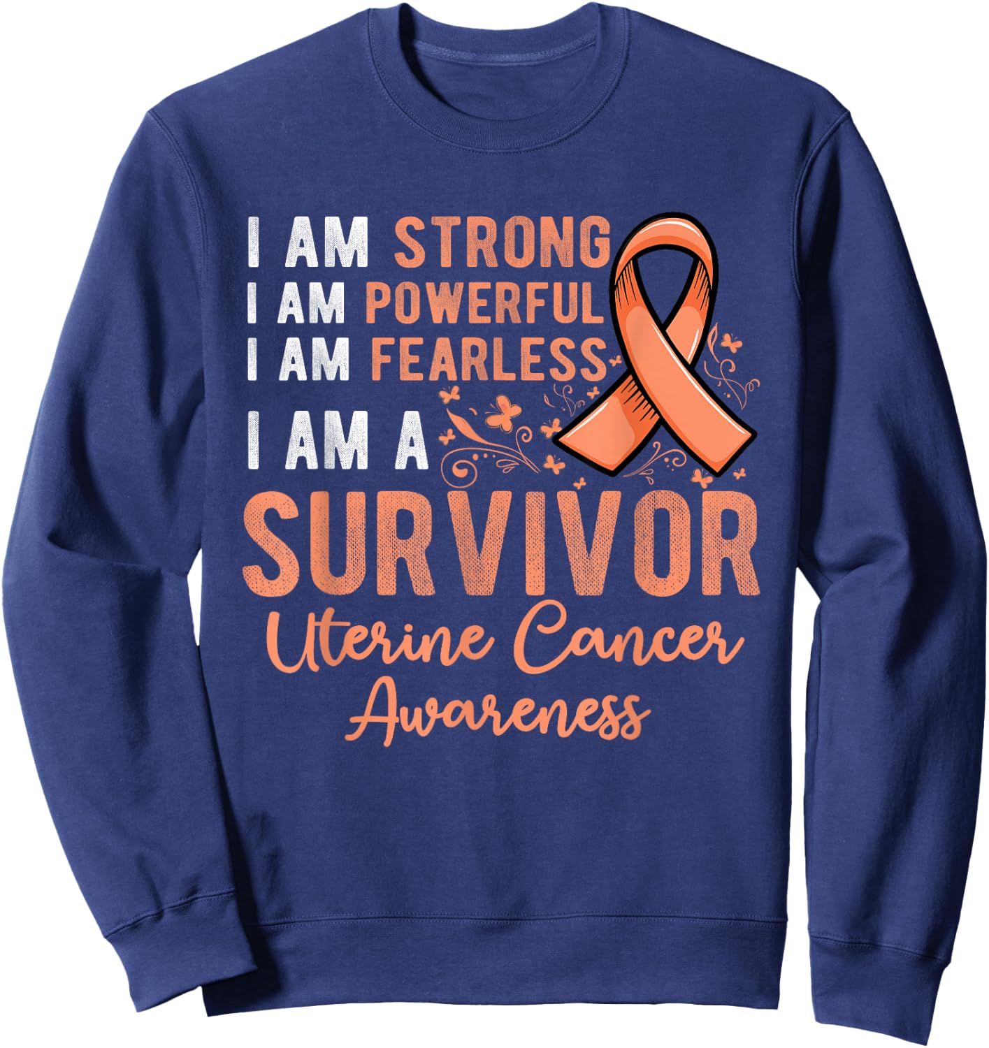 Peach ribbon support survivor of uterine cancer awareness Sweatshirt - Sweatshirt | Navy