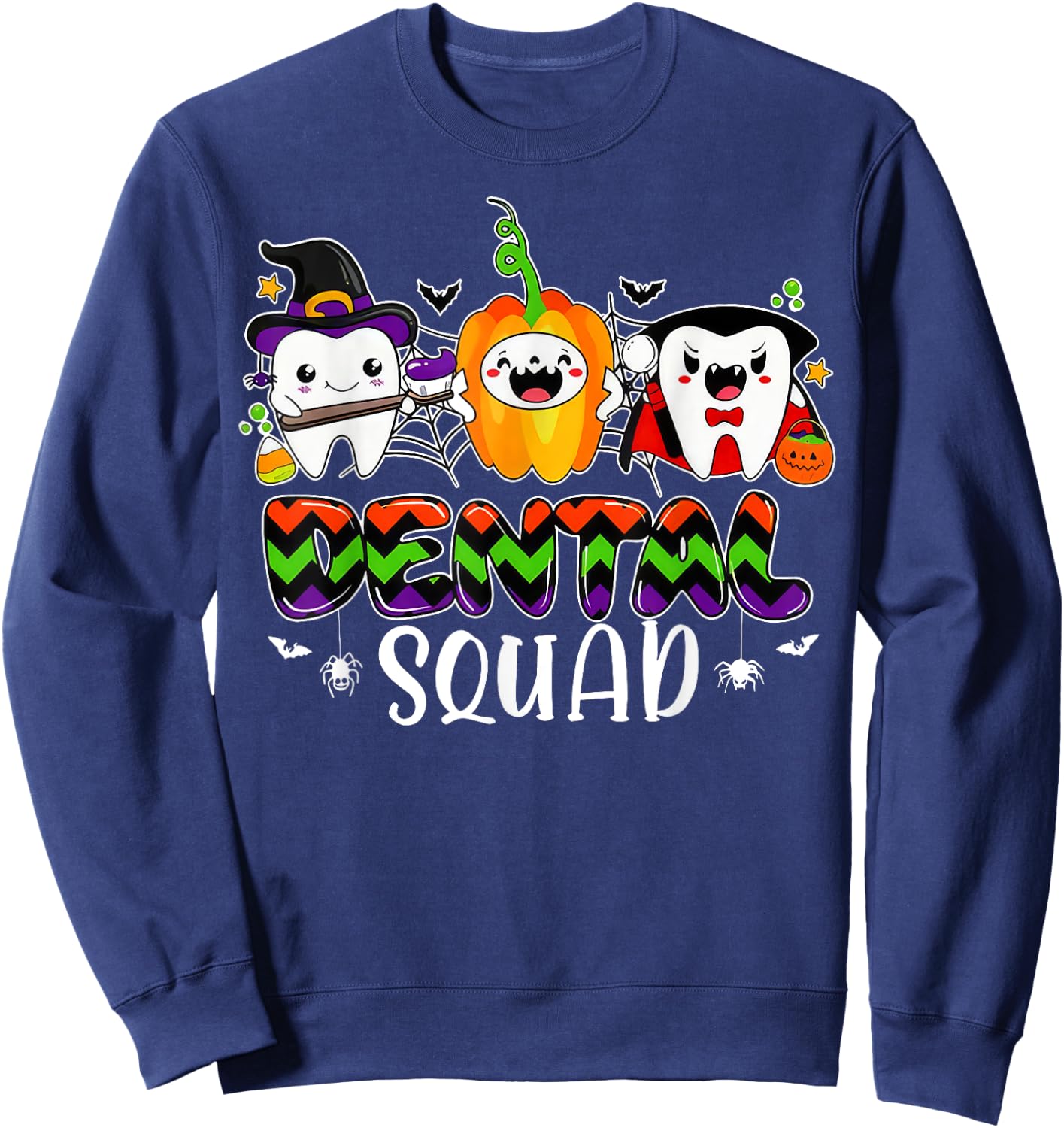 Dental Squad Teeth Dentist Assistant Halloween Costume Sweatshirt - Sweatshirt | Navy