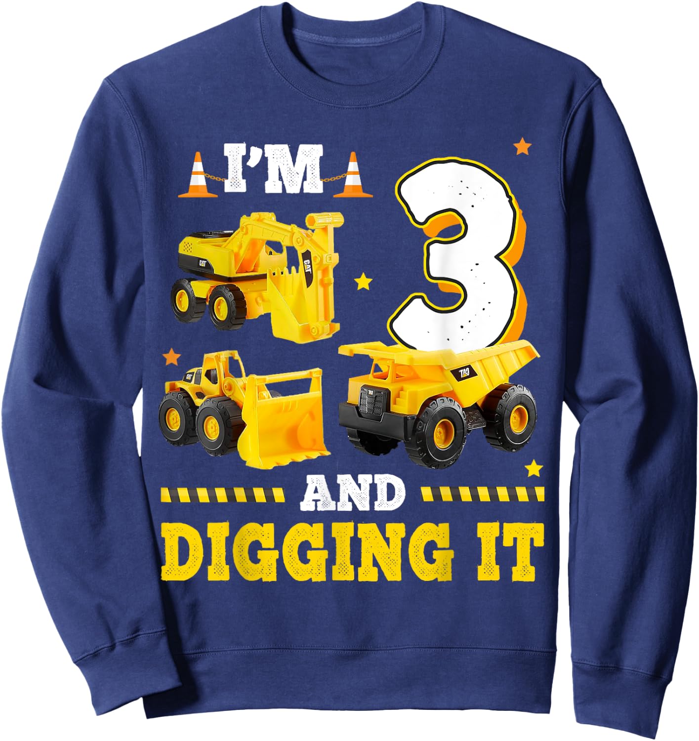 3rd Birthday Construction I'm 3yr And Digging It 3 Years Old Sweatshirt - Sweatshirt | Navy