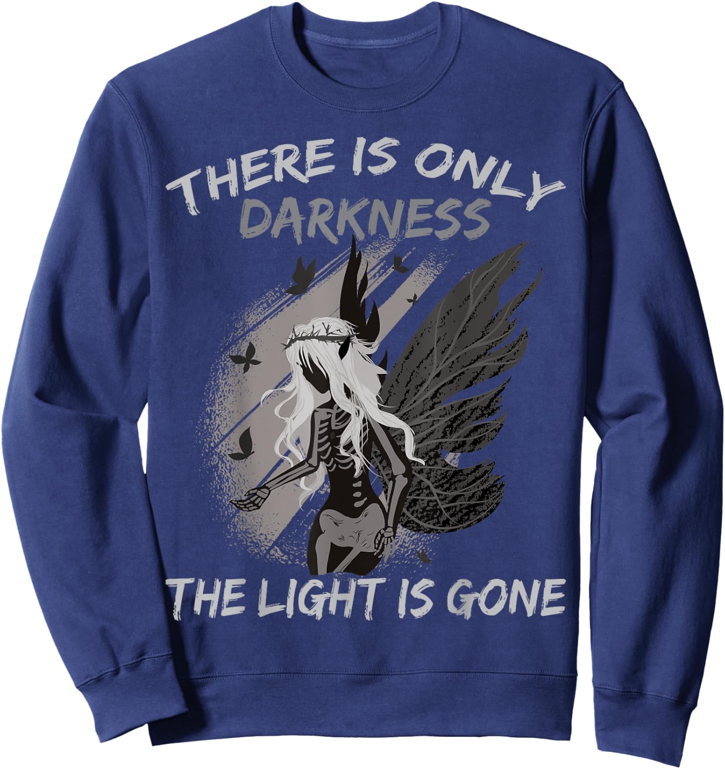 There Is Only Darkness, The Light Is Gone - Otaku Anime Sweatshirt - Sweatshirt | Navy