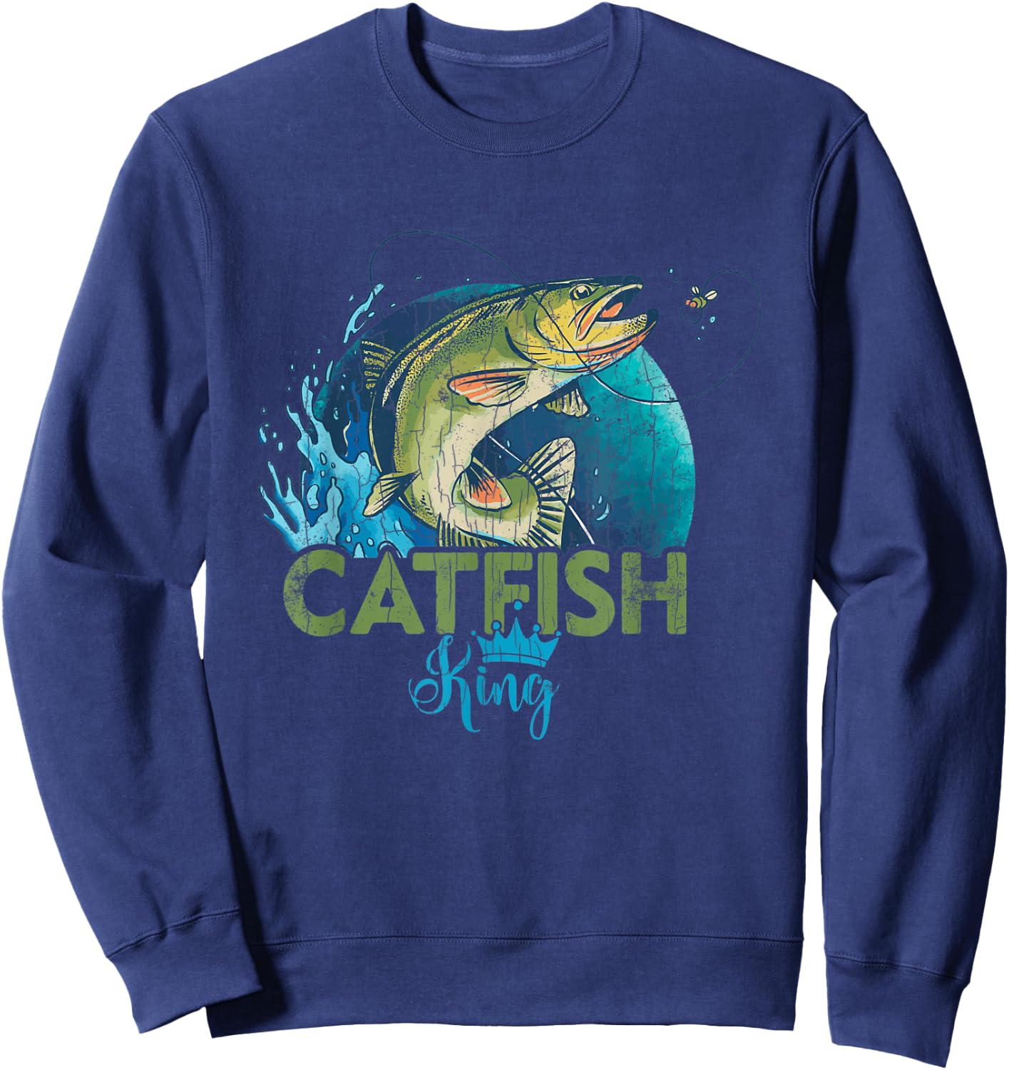 Catfish King Funny Fishing Lover Catfishing Graphic Sweatshirt - Sweatshirt | Navy