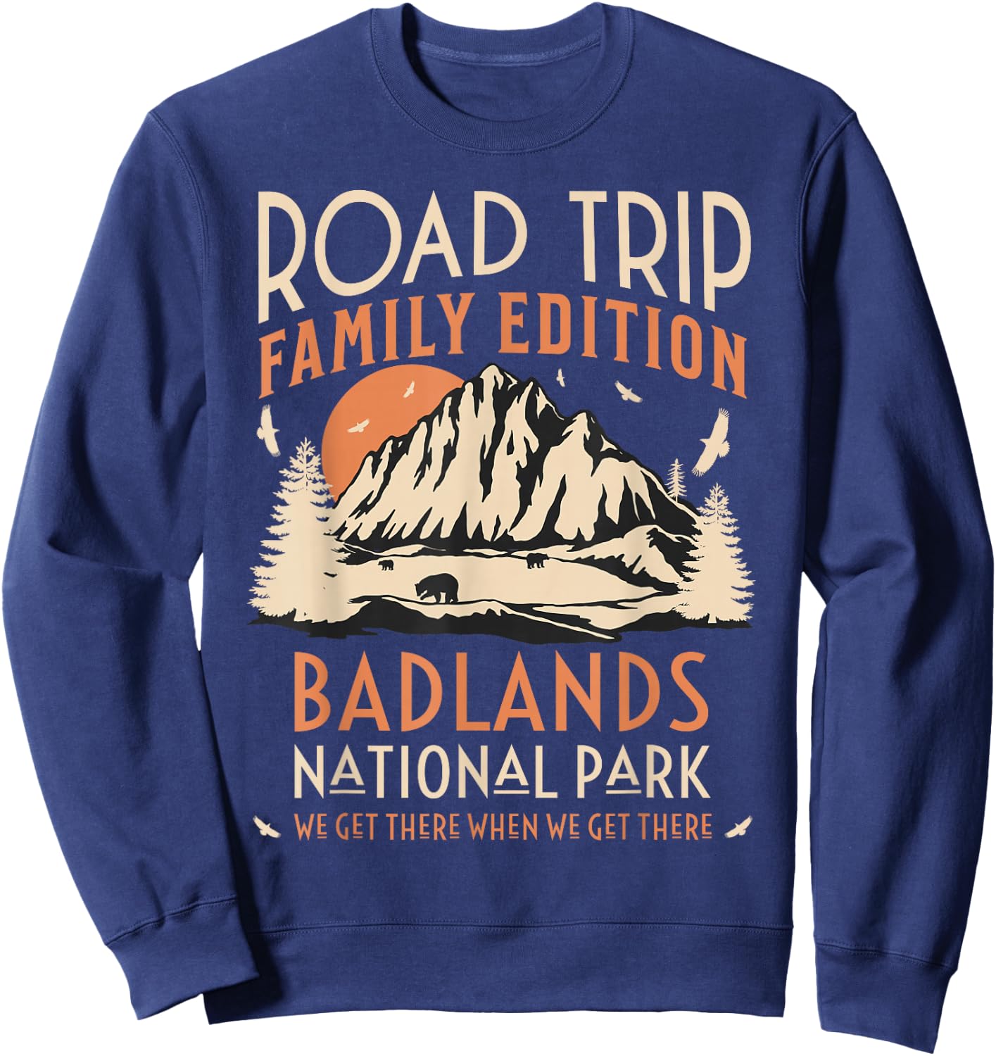 Badlands US National Park Family Road Trip Vacation Sweatshirt - Sweatshirt | Navy