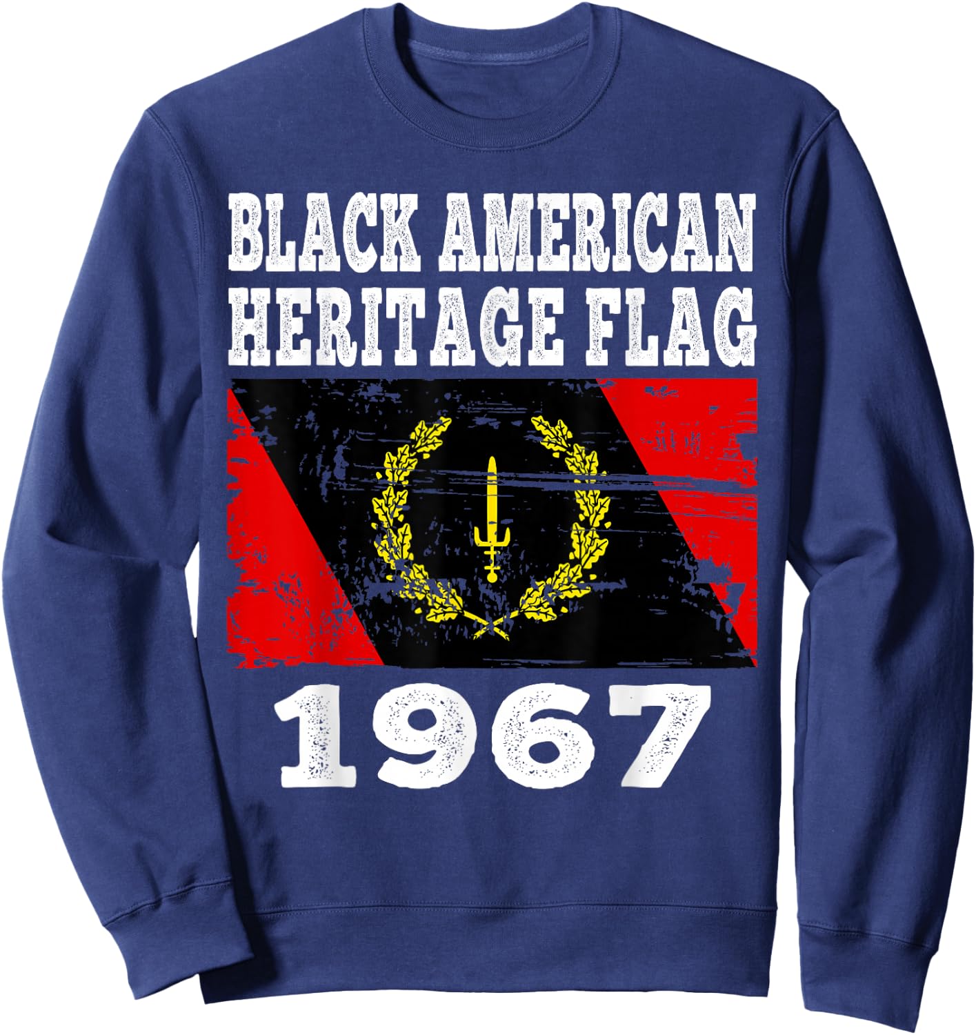 Black American Heritage Flag 1967 Vintage Sweatshirt - Sweatshirt | Navy