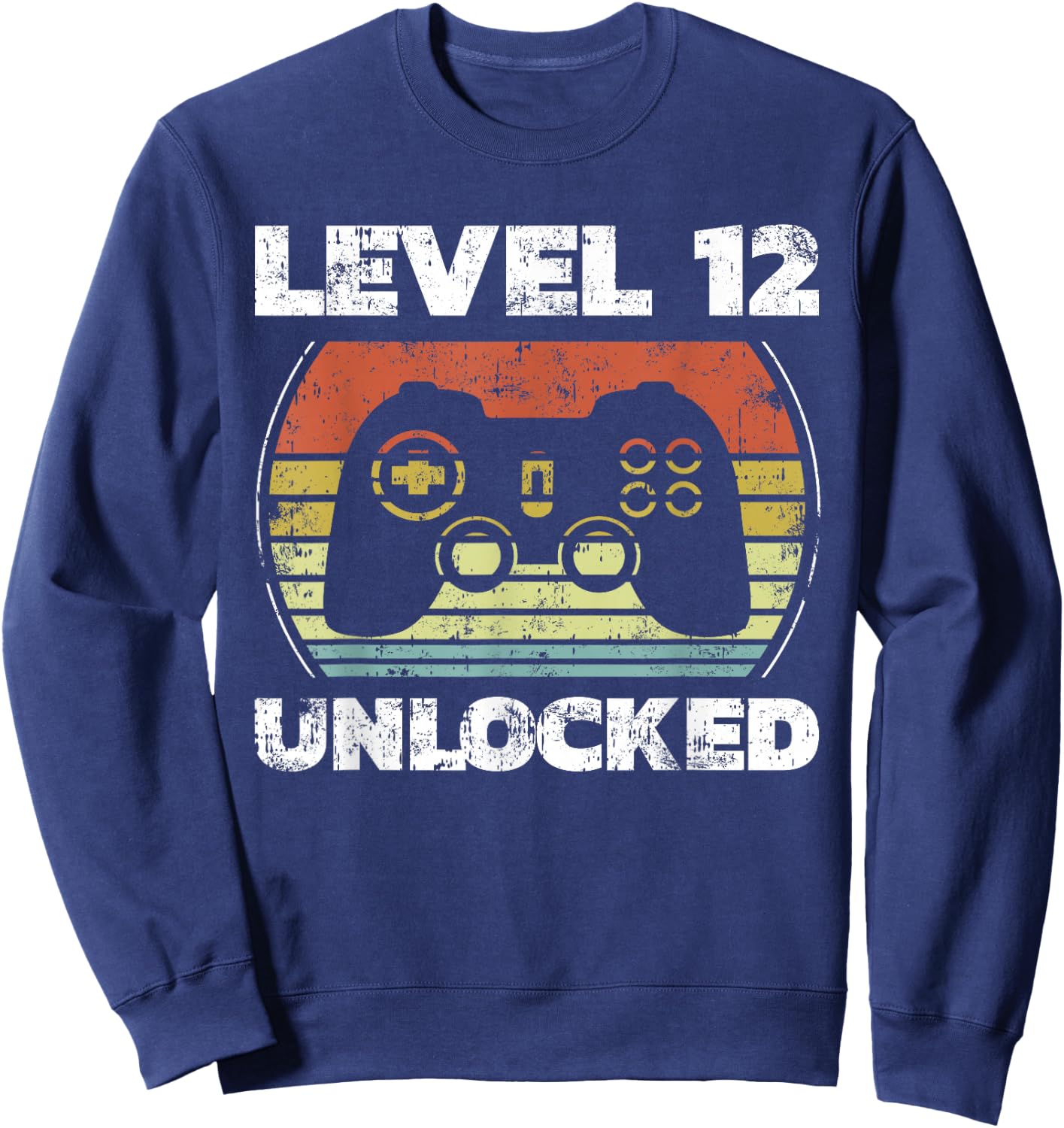 Level 12 Unlocked Funny Video Gamer 12th Birthday Sweatshirt - Sweatshirt | Navy