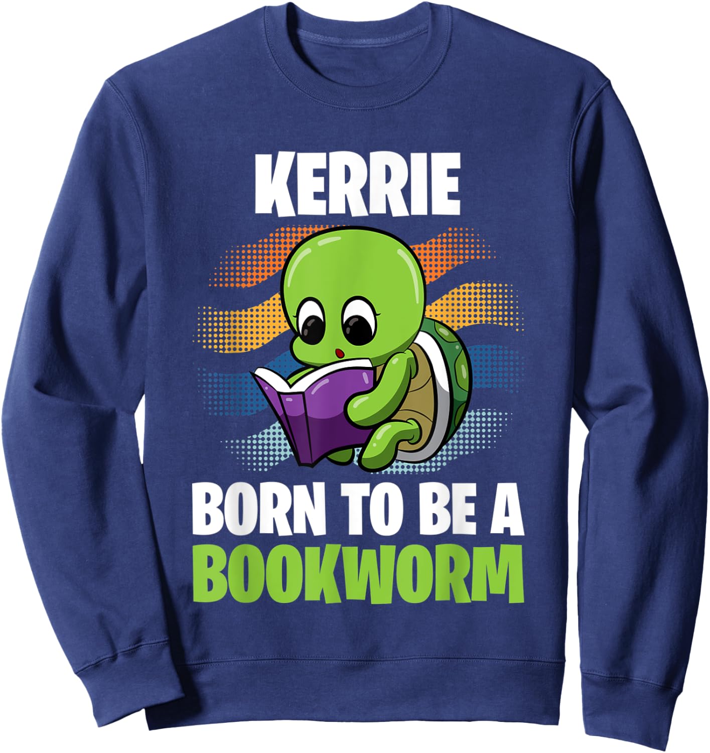Kerrie - Born To Be A Bookworm - Personalized Sweatshirt - Sweatshirt | Navy