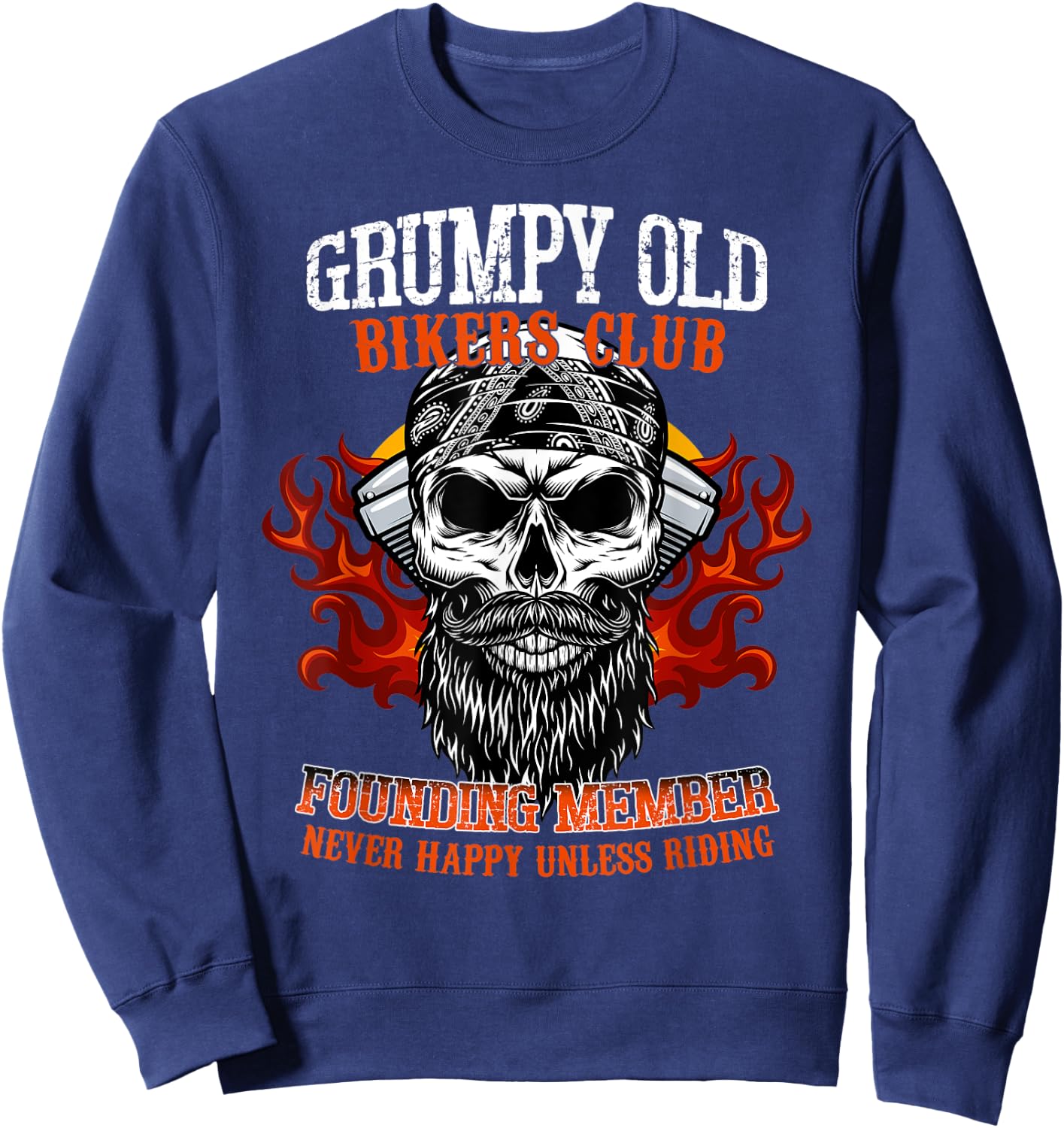 Grumpy Old Bikers Club Founding Member Motorcycle Riders Sweatshirt - Sweatshirt | Navy