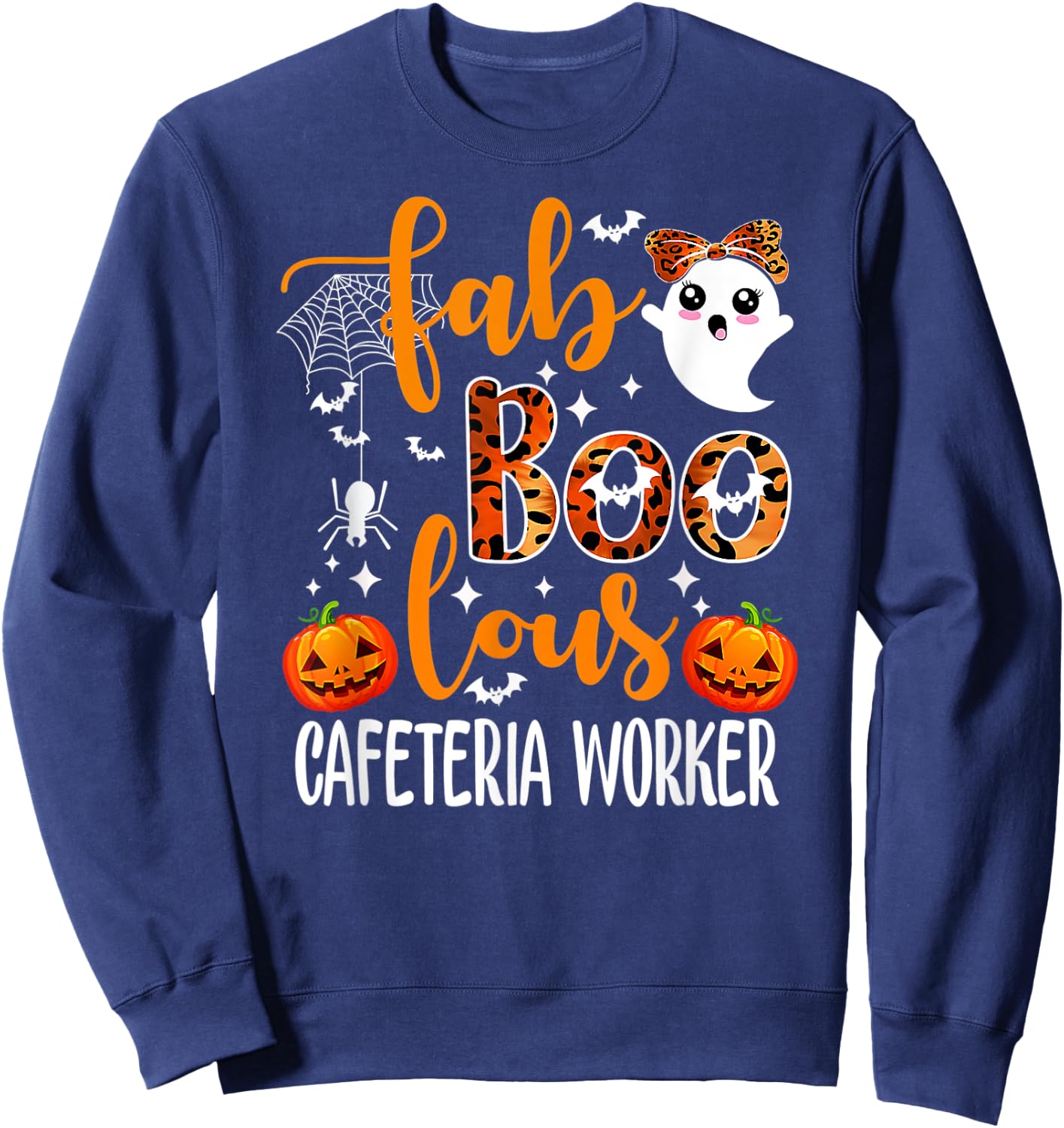 Faboolous CAFETERIA WORKER Spooky Teacher Halloween Sweatshirt - Sweatshirt | Navy