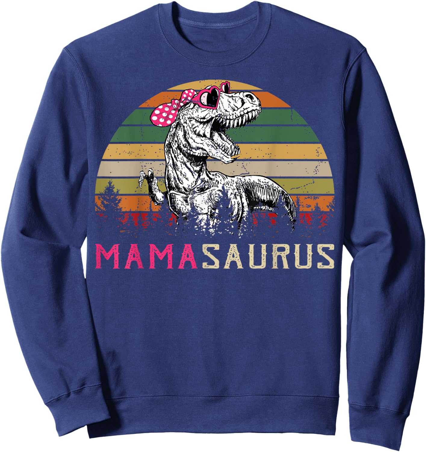 Mamasaurus T Rex Dinosaur Mama Saurus Family Matching Funny Sweatshirt - Sweatshirt | Navy