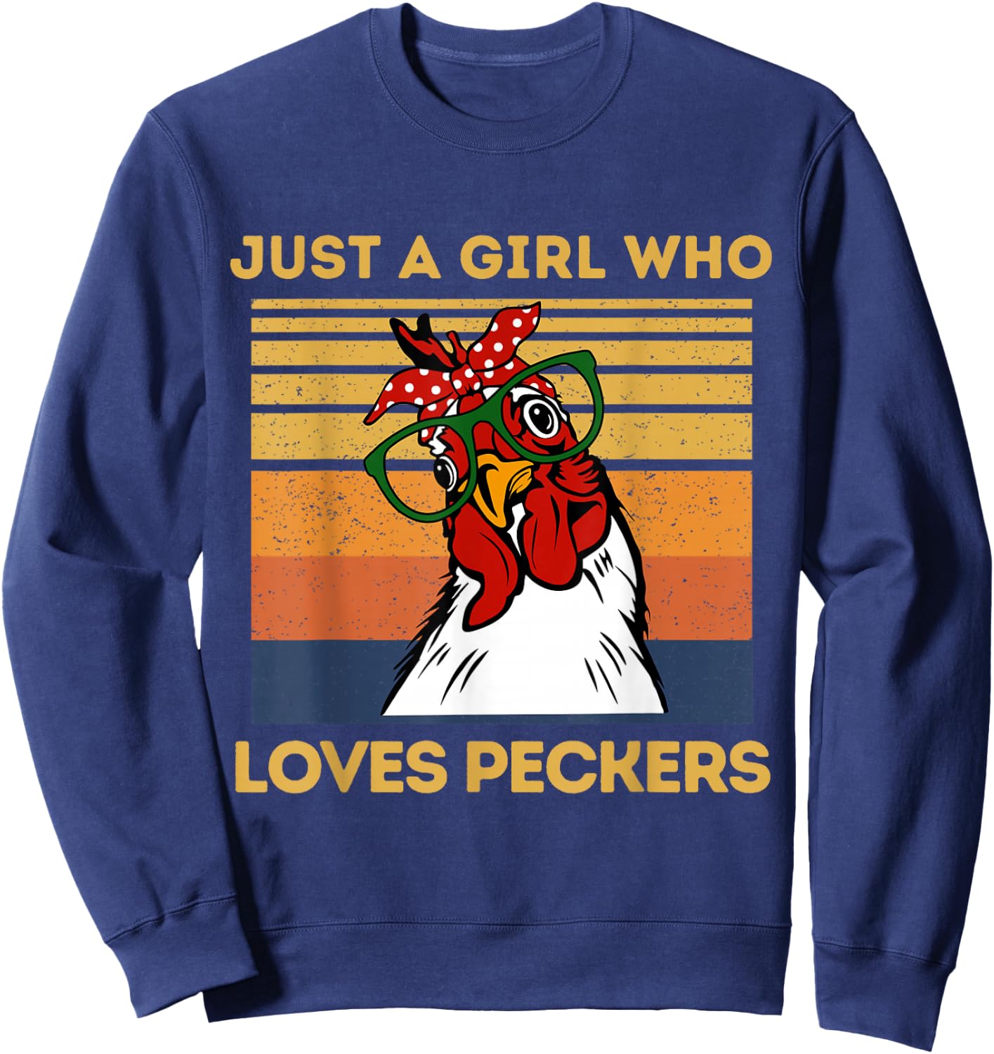 Just A Girl Who Loves Peckers Funny Chicken Owners Sweatshirt - Sweatshirt | Navy