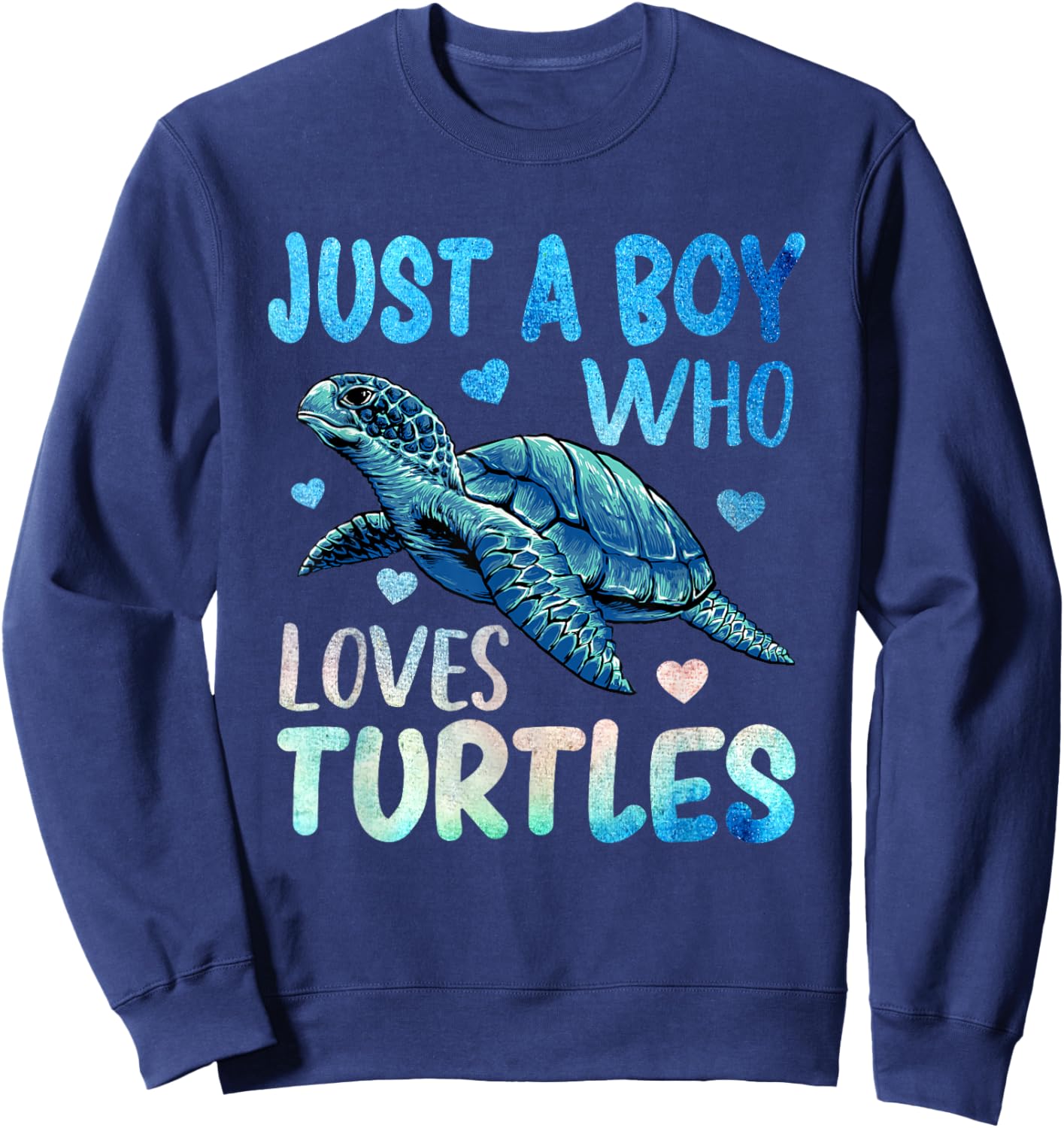 Sea Ocean Watercolor Just A Boy Who Loves Turtles Sweatshirt - Sweatshirt | Navy
