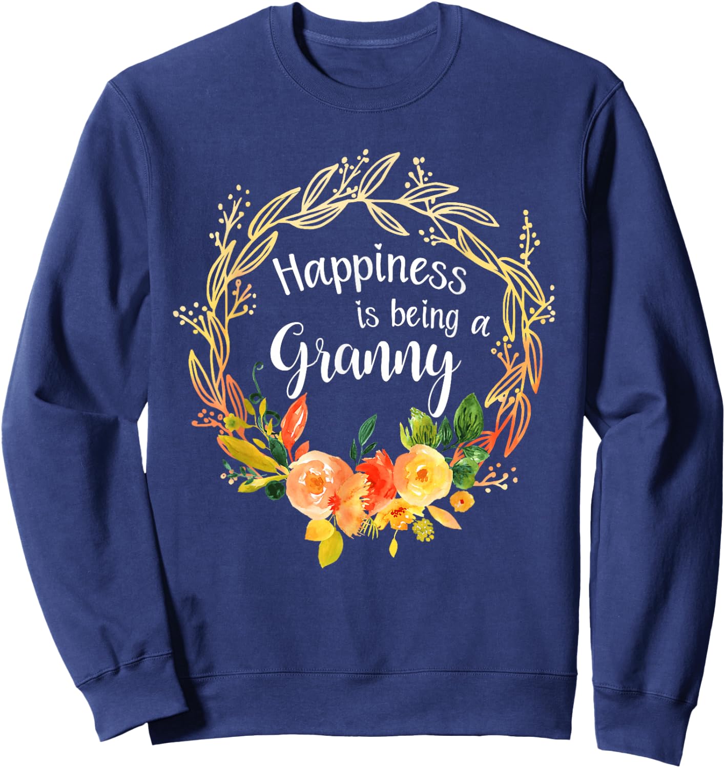 Happiness is being a Granny Announcement Mothers Day Sweatshirt - Sweatshirt | Navy