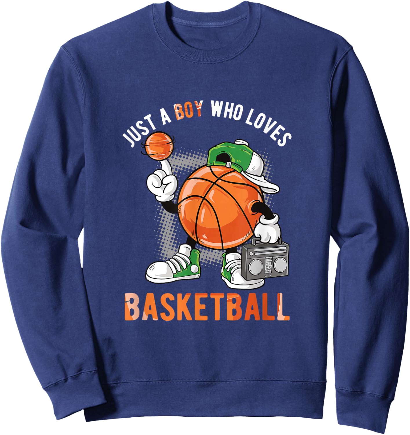 Just A Boy Who Loves Basketball Small Sweatshirt - Sweatshirt | Navy