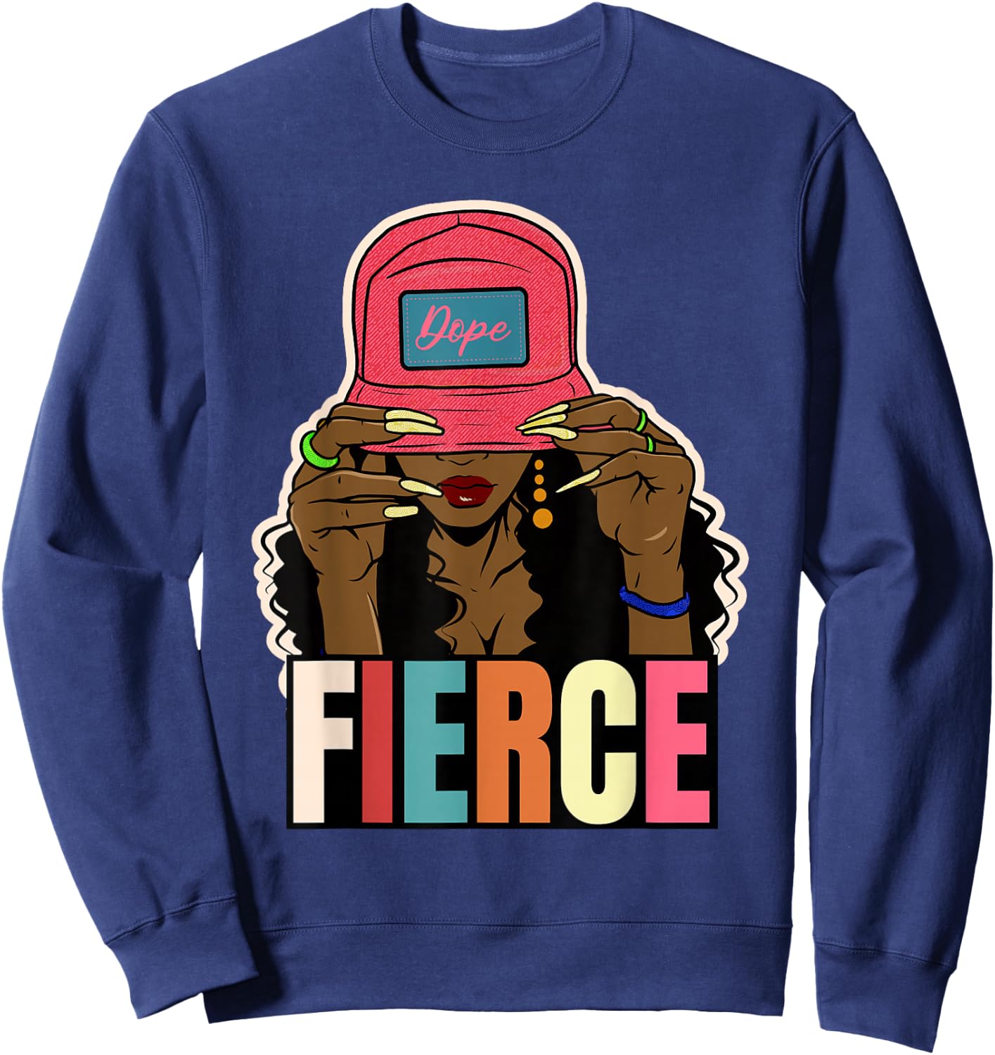 Unapologetically Dope Fierce Black Afro Black History Women Sweatshirt - Sweatshirt | Navy