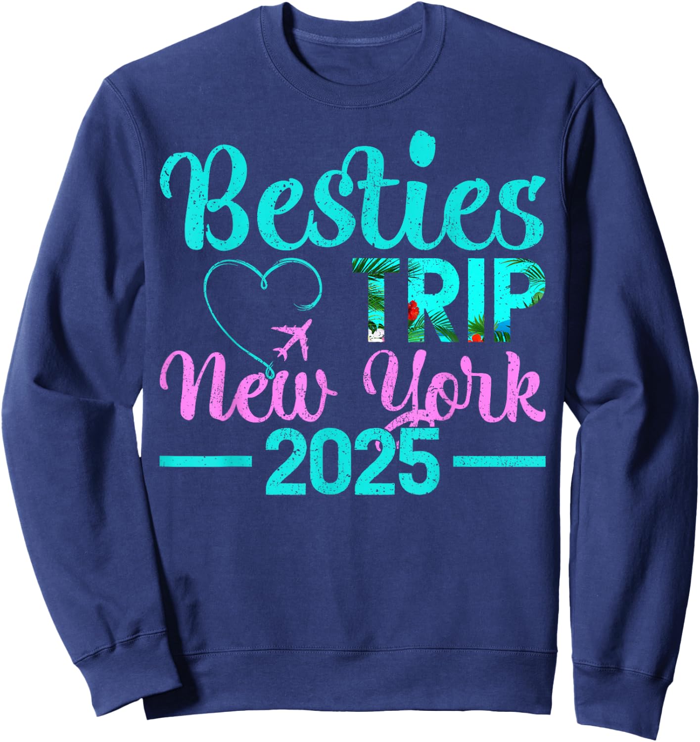 Besties Trip 2025 Summer Vacation New York Sweatshirt - Sweatshirt | Navy