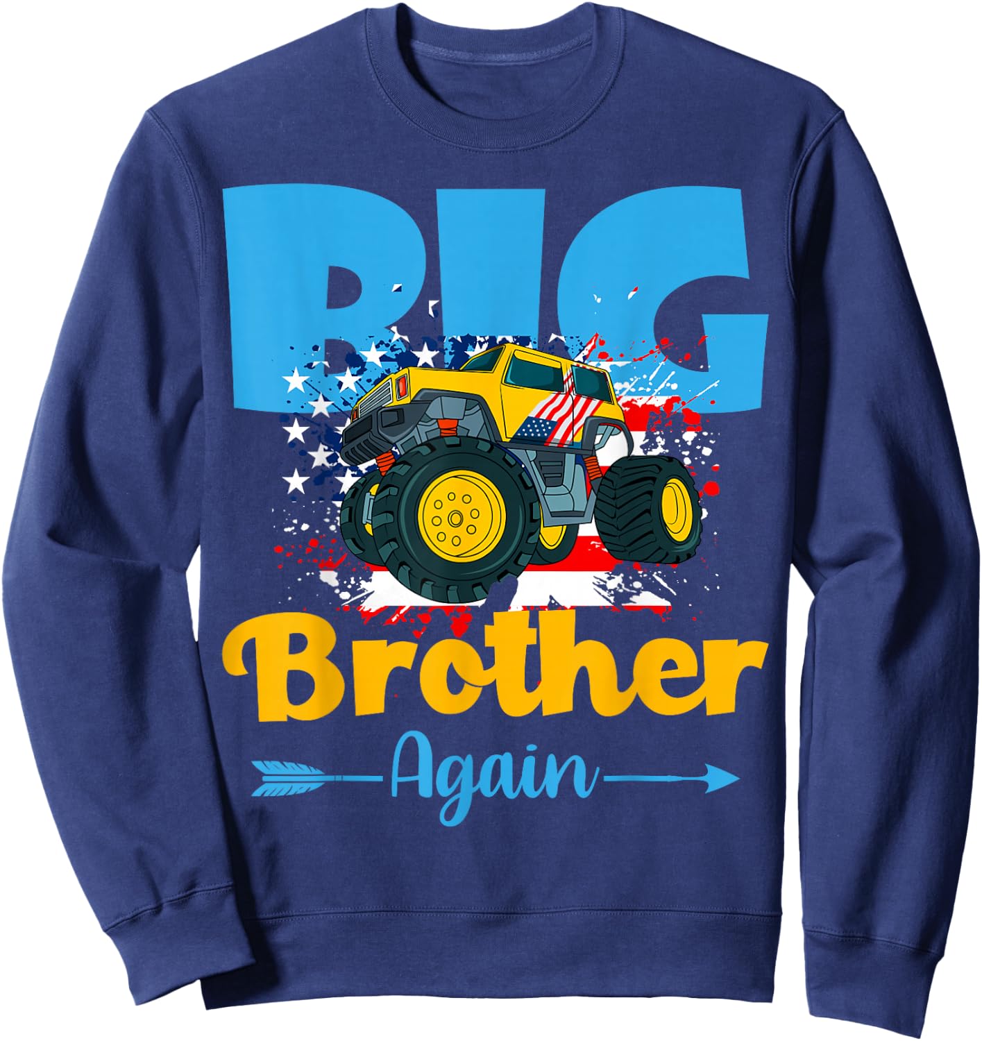 Promoted To Big Brother Again Monster Truck Baby Reveal Sweatshirt - Sweatshirt | Navy