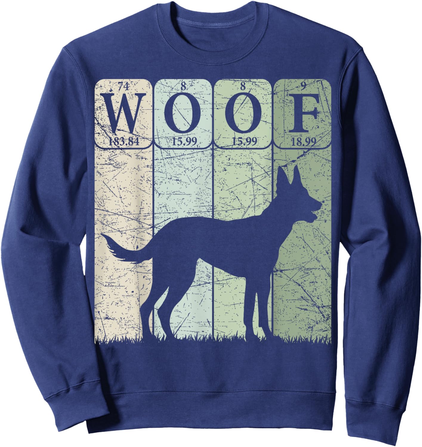 Belgian Malinois Dog Periodic Table Elements Malinois Woof Sweatshirt - Sweatshirt | Navy