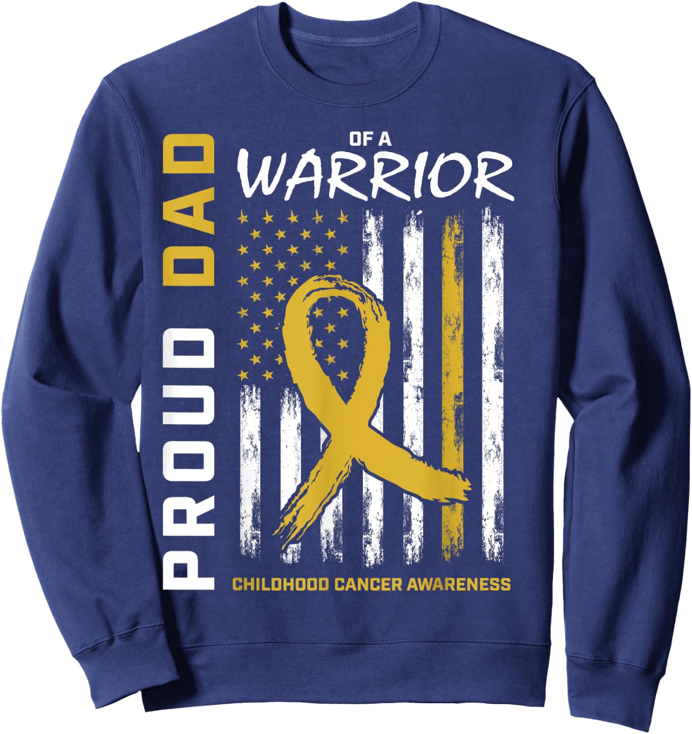 Gold Proud Dad Childhood Cancer Awareness Men American Flag Sweatshirt - Sweatshirt | Navy