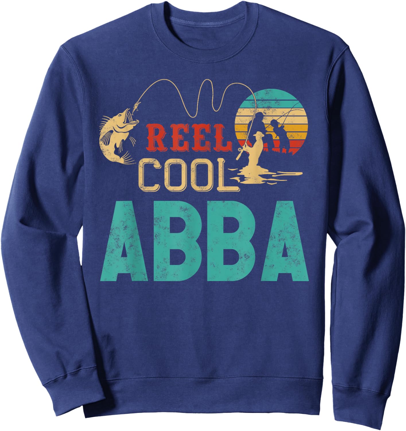 Reel Cool Abba vintage funny fishing rod Gift Abba Sweatshirt - Sweatshirt | Navy