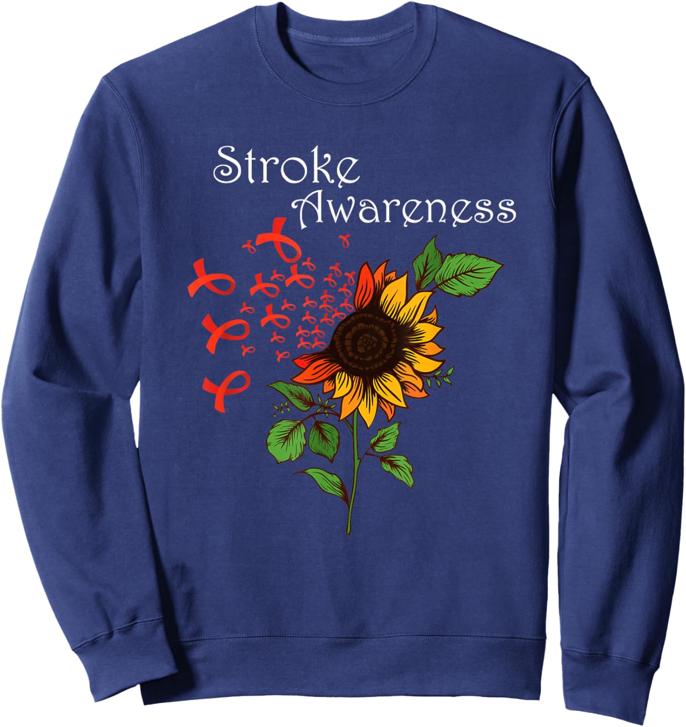 Stroke Awareness Stroke Survivor Stroke design Sweatshirt - Sweatshirt | Navy