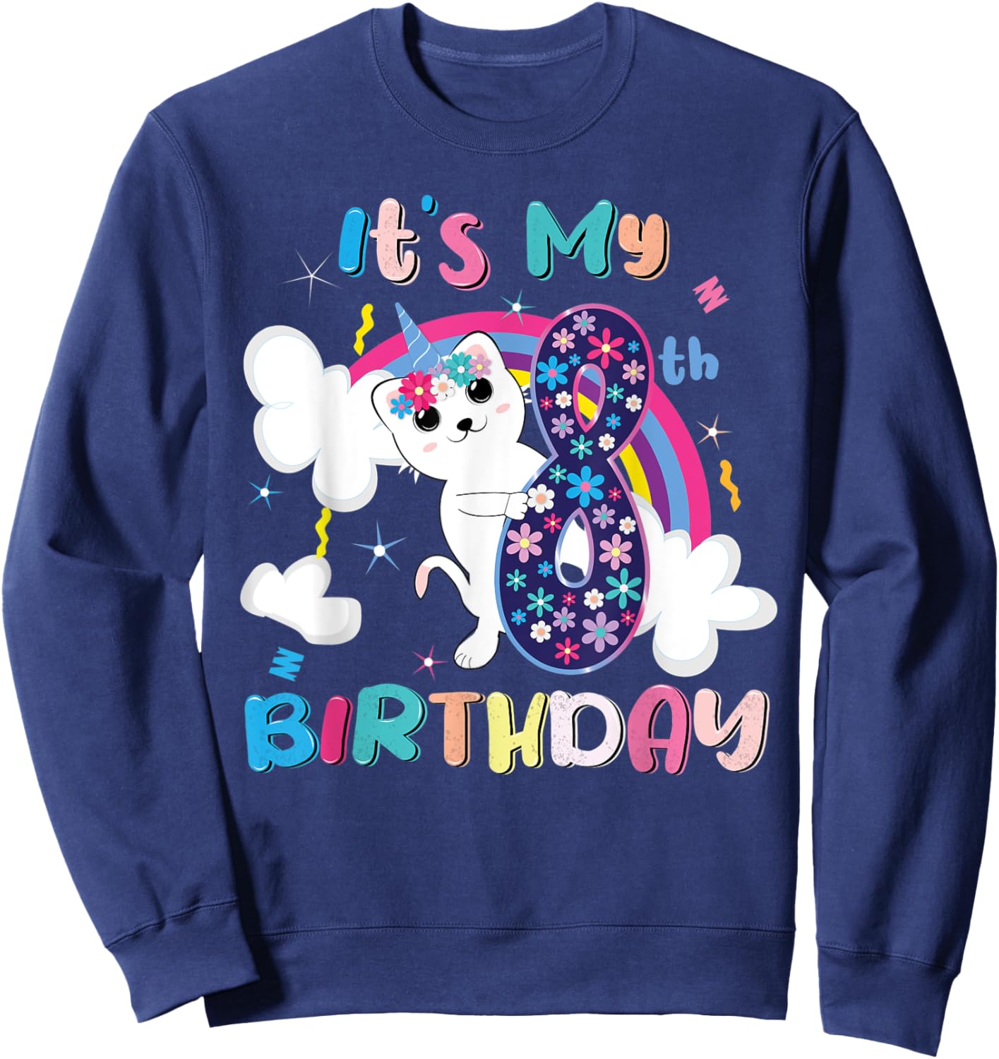 It's My 8th Birthday Caticorn Unicorn Cat Kitten Sweatshirt - Sweatshirt | Navy