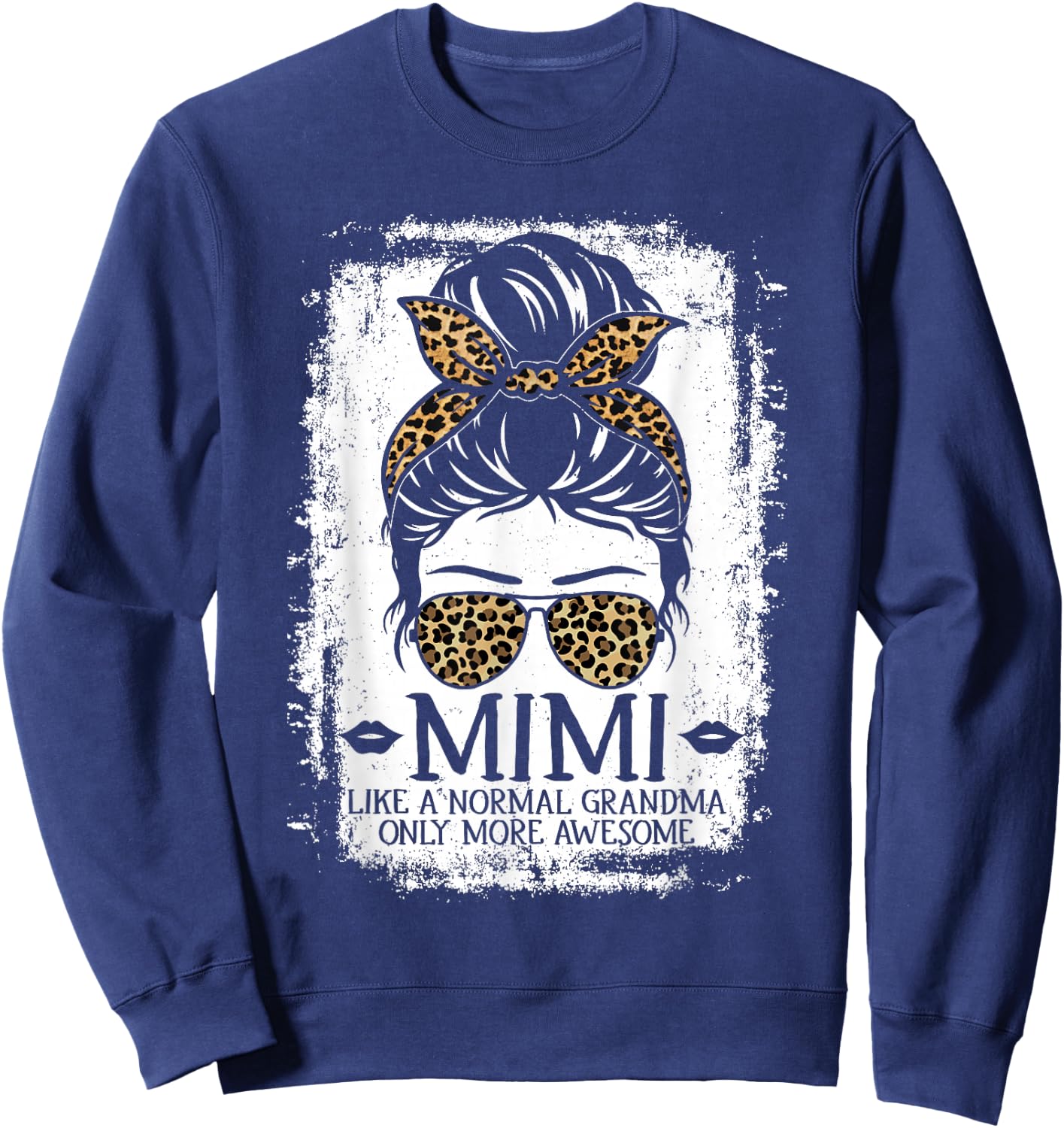 Mimi Like A Normal Grandma Only More Awesome Women Grandma Sweatshirt - Sweatshirt | Navy