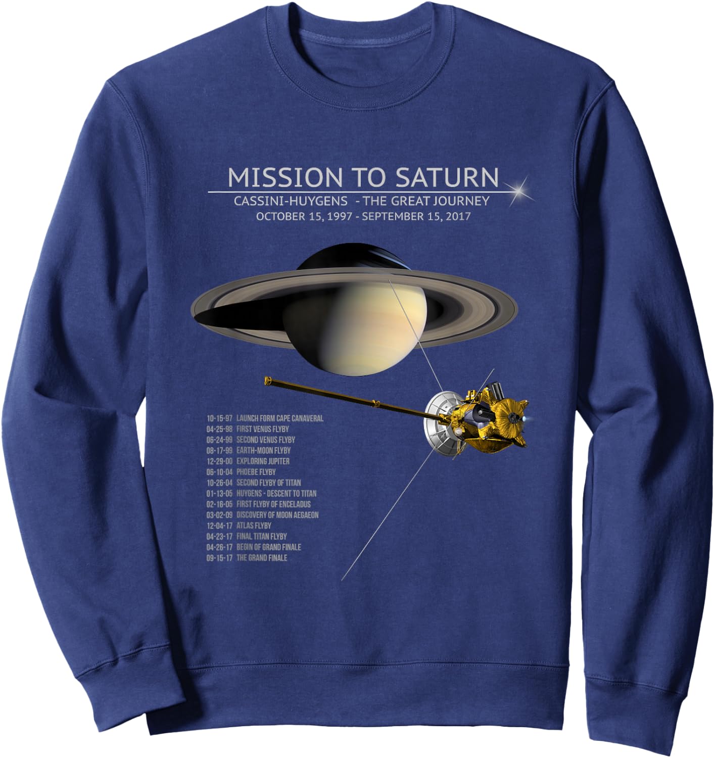 Cassini Huygens Saturn Mission Tour Grand Finale Space Gift Sweatshirt - Sweatshirt | Navy