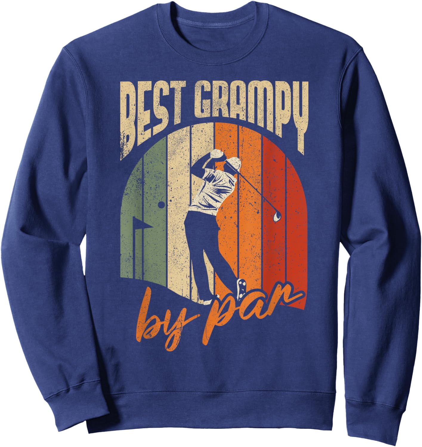 Best Grampy By Par Design For Golfing Lover Sweatshirt - Sweatshirt | Navy