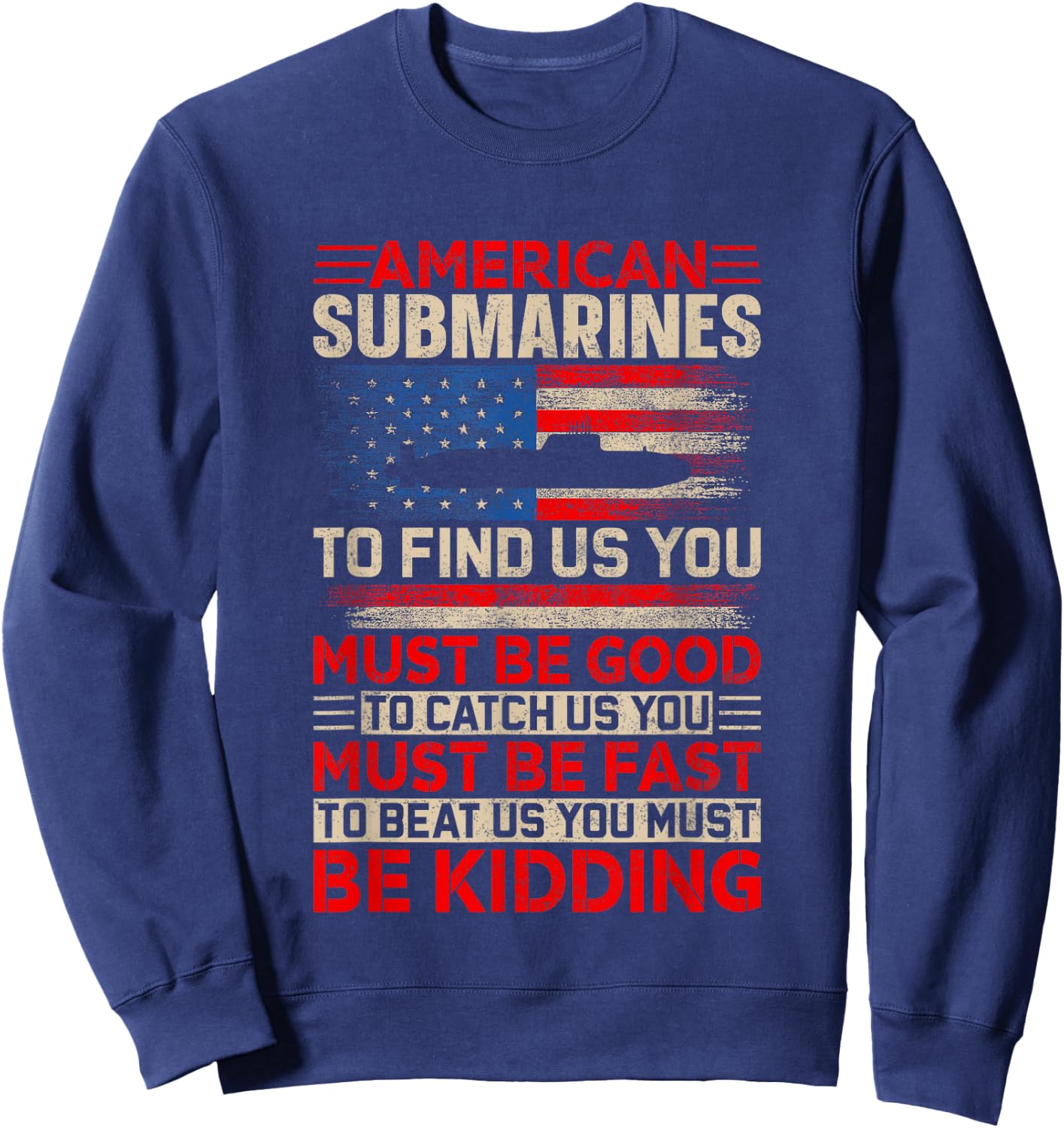 American Submarines Retro US Military Submarine Torpedo Sweatshirt - Sweatshirt | Navy