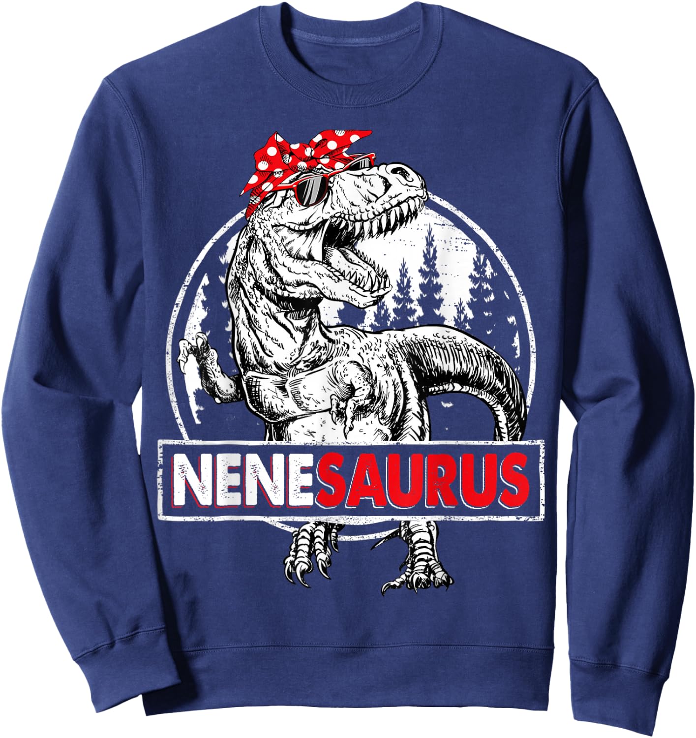 Nenesaurus T rex Dinosaur Nene Saurus Mother's Day Family Sweatshirt - Sweatshirt | Navy