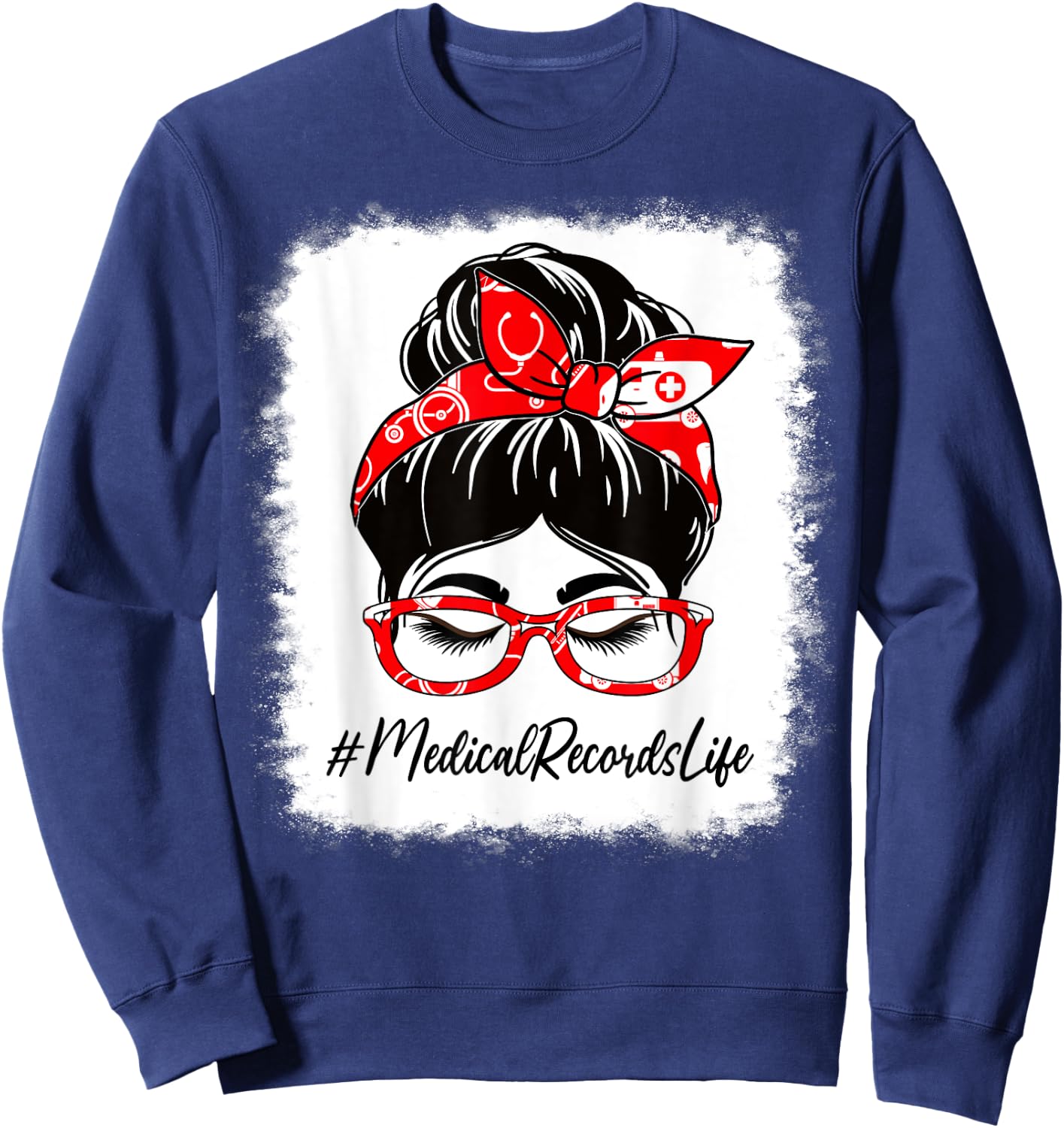 Medical Records Bleached Messy Bun Appreciation Day For Work Sweatshirt - Sweatshirt | Navy