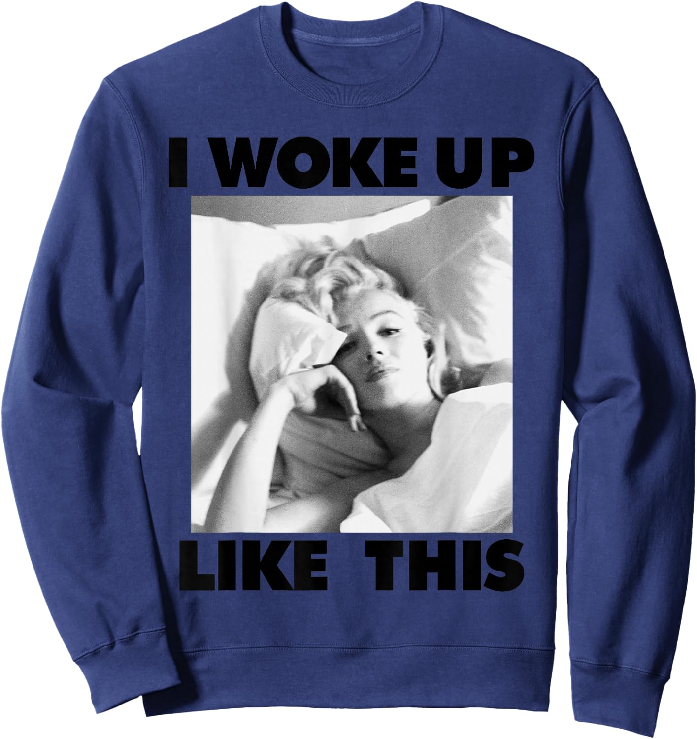 Marilyn Monroe Woke Up Like This Sweatshirt - Sweatshirt | Navy