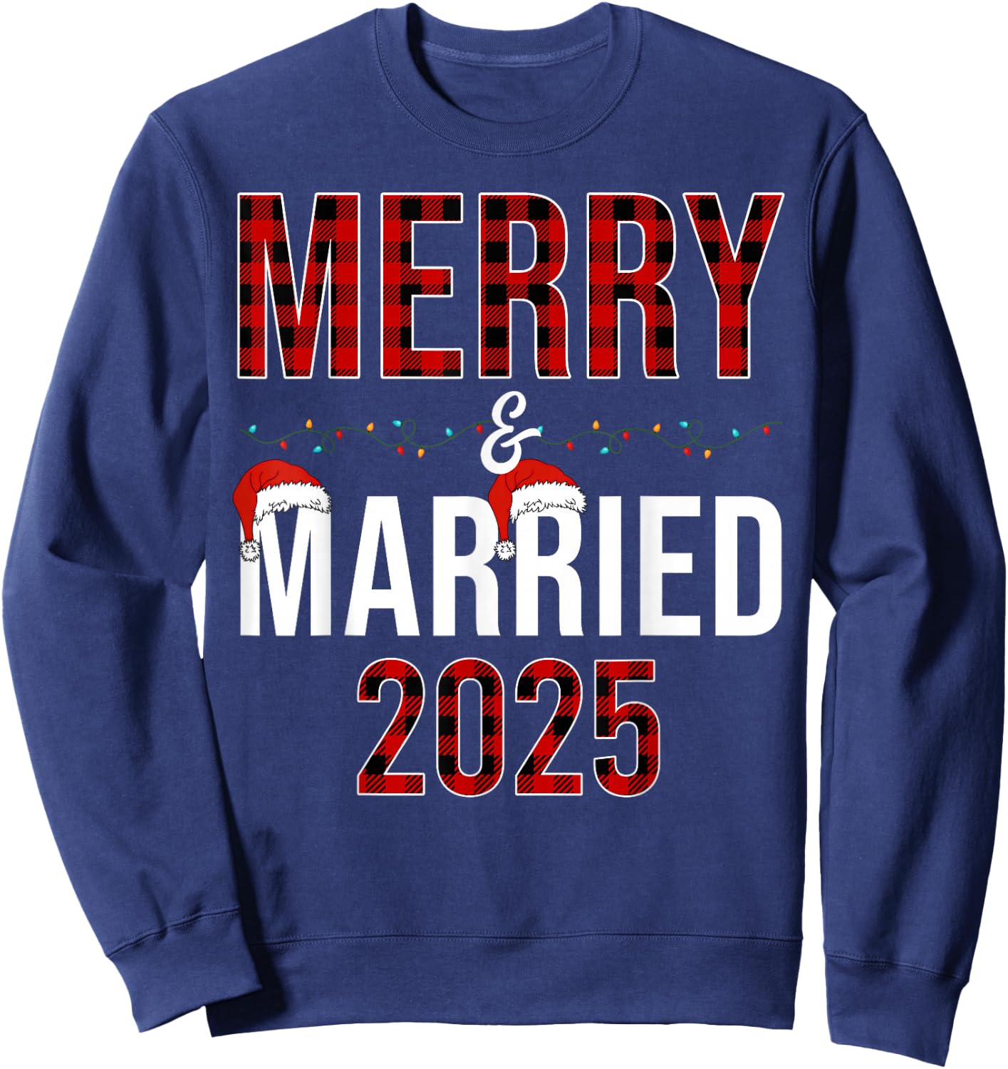 Merry And Married 2025 Red Plaid Christmas Couple Matching Sweatshirt - Sweatshirt | Navy