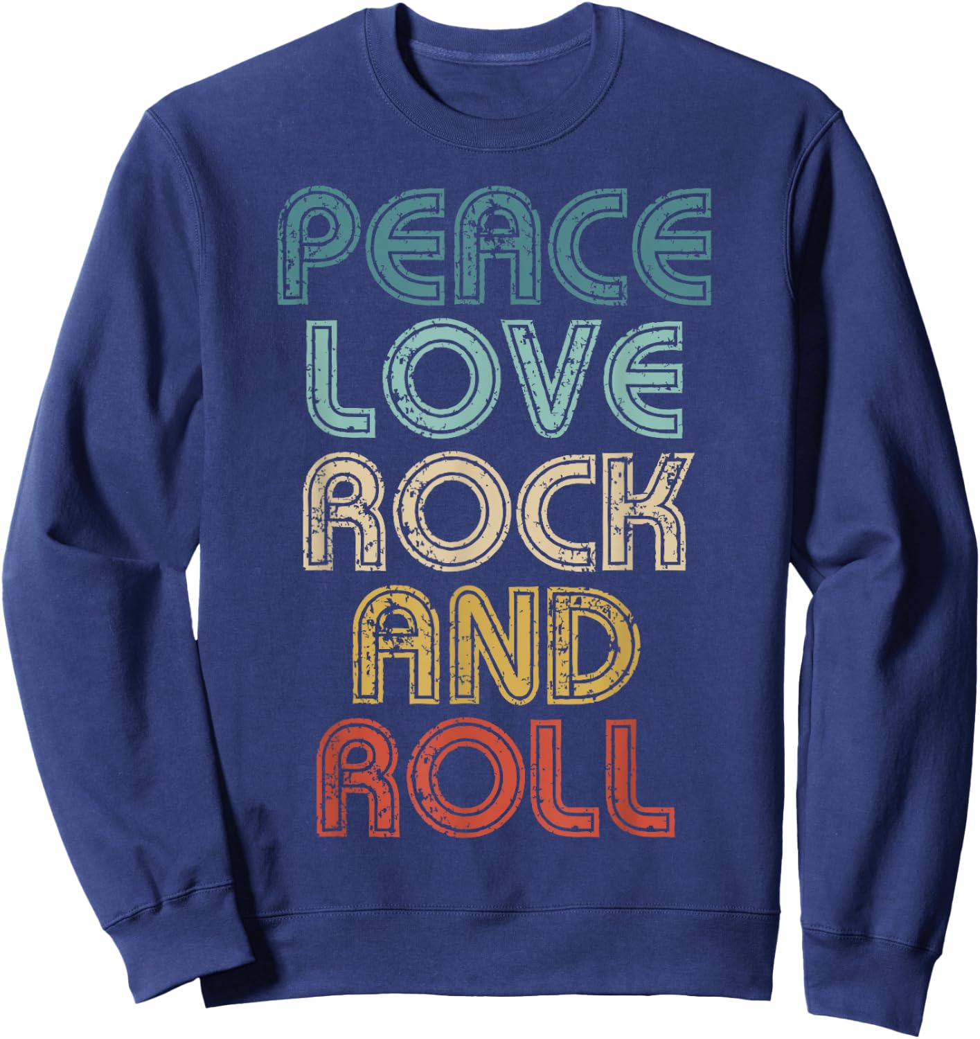 Peace Love Rock And Roll Rock´n´Roll Music Sweatshirt - Sweatshirt | Navy